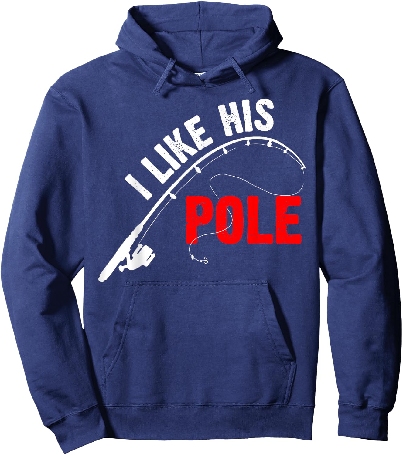 Women's I Like His Pole Funny Fishing Couples Hoodie - Hoodie | Navy