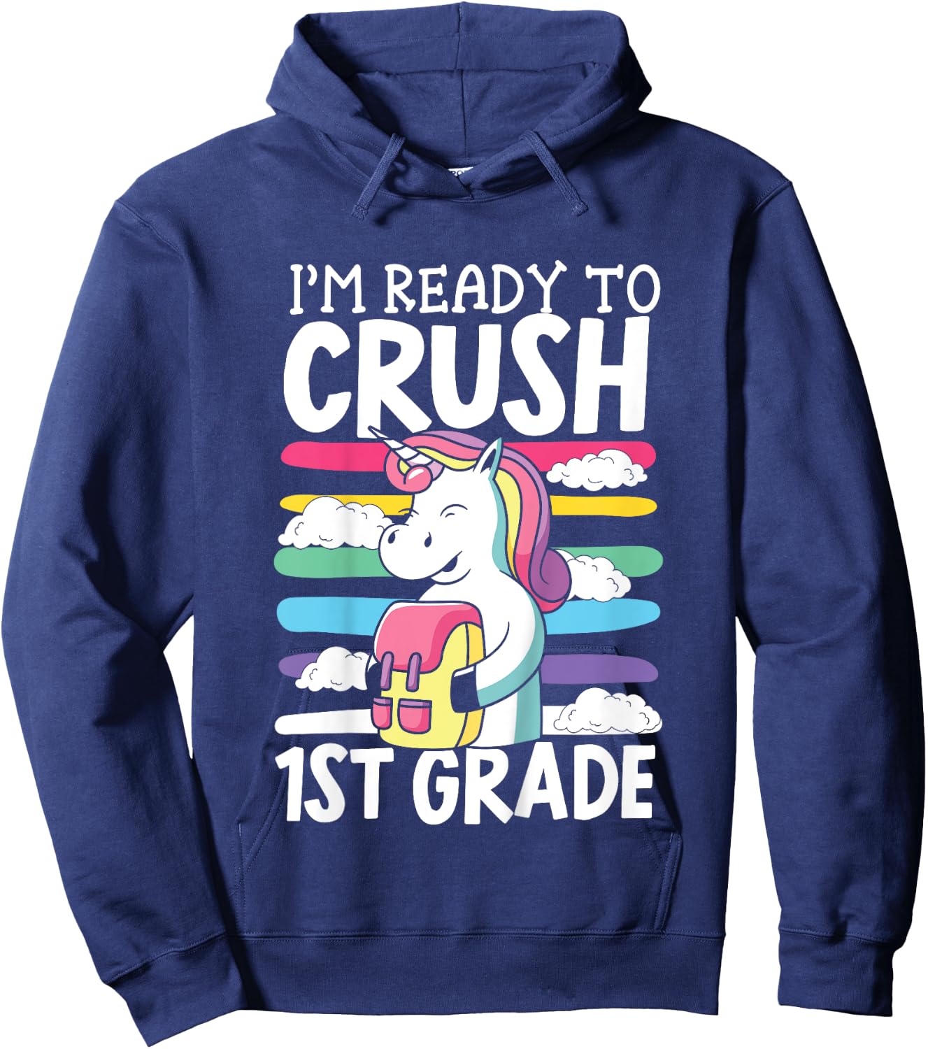 Kids I'm Ready To Crush First Day Of School Back To School Hoodie - Hoodie | Navy