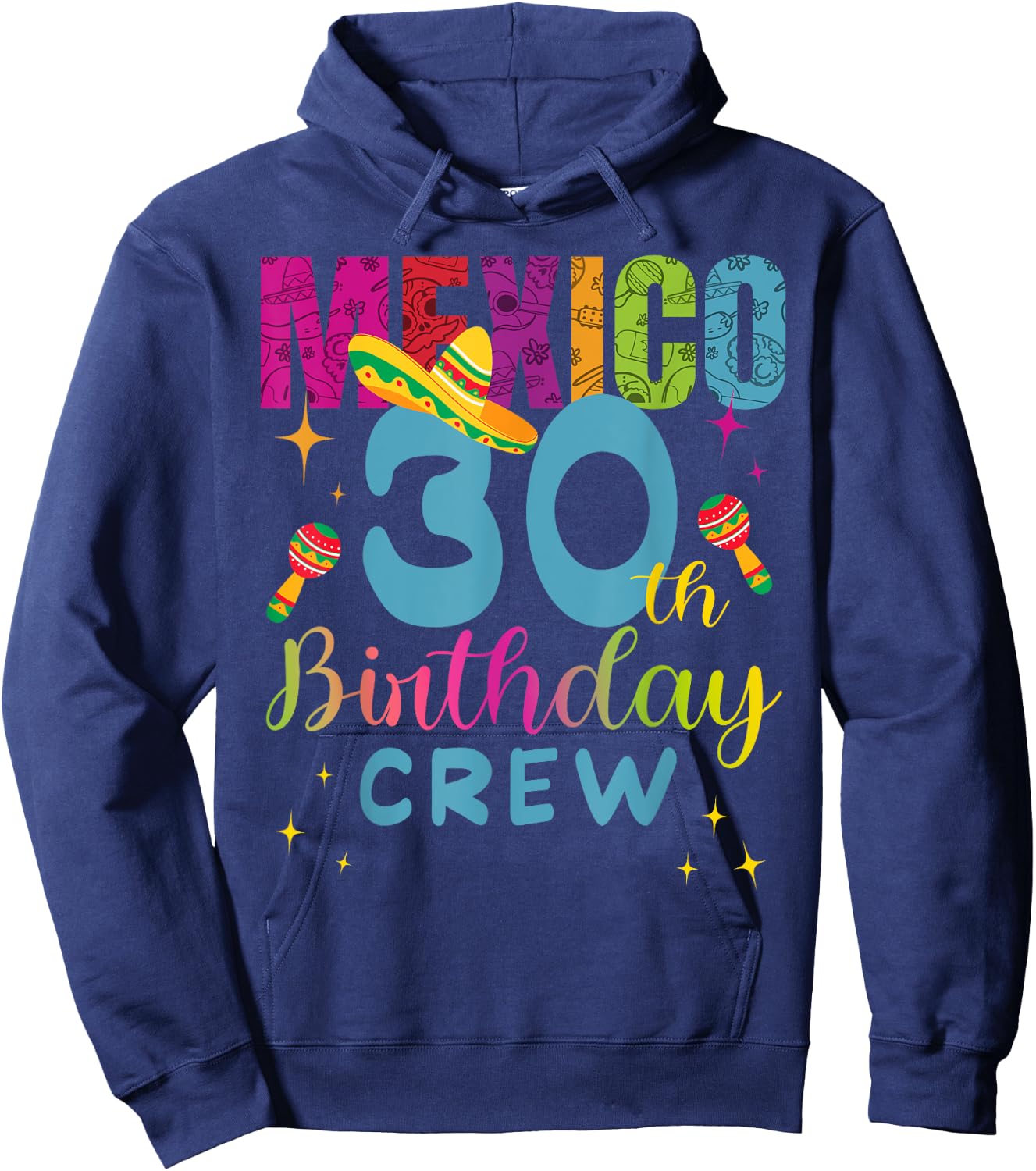 Cancun Birthday Girl 30th Birthday Crew 30 Year Old Birthday Hoodie - Hoodie | Navy