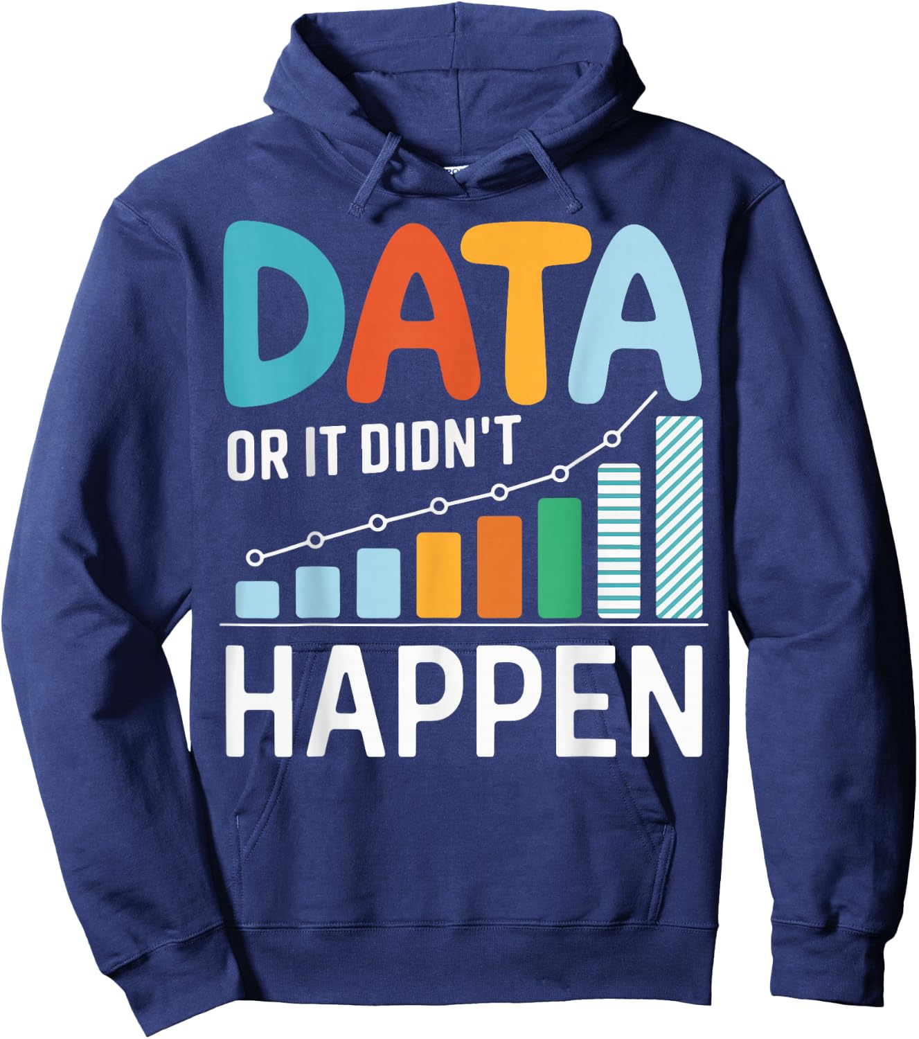 Data or It Didn't Happen Hoodie - Hoodie | Navy
