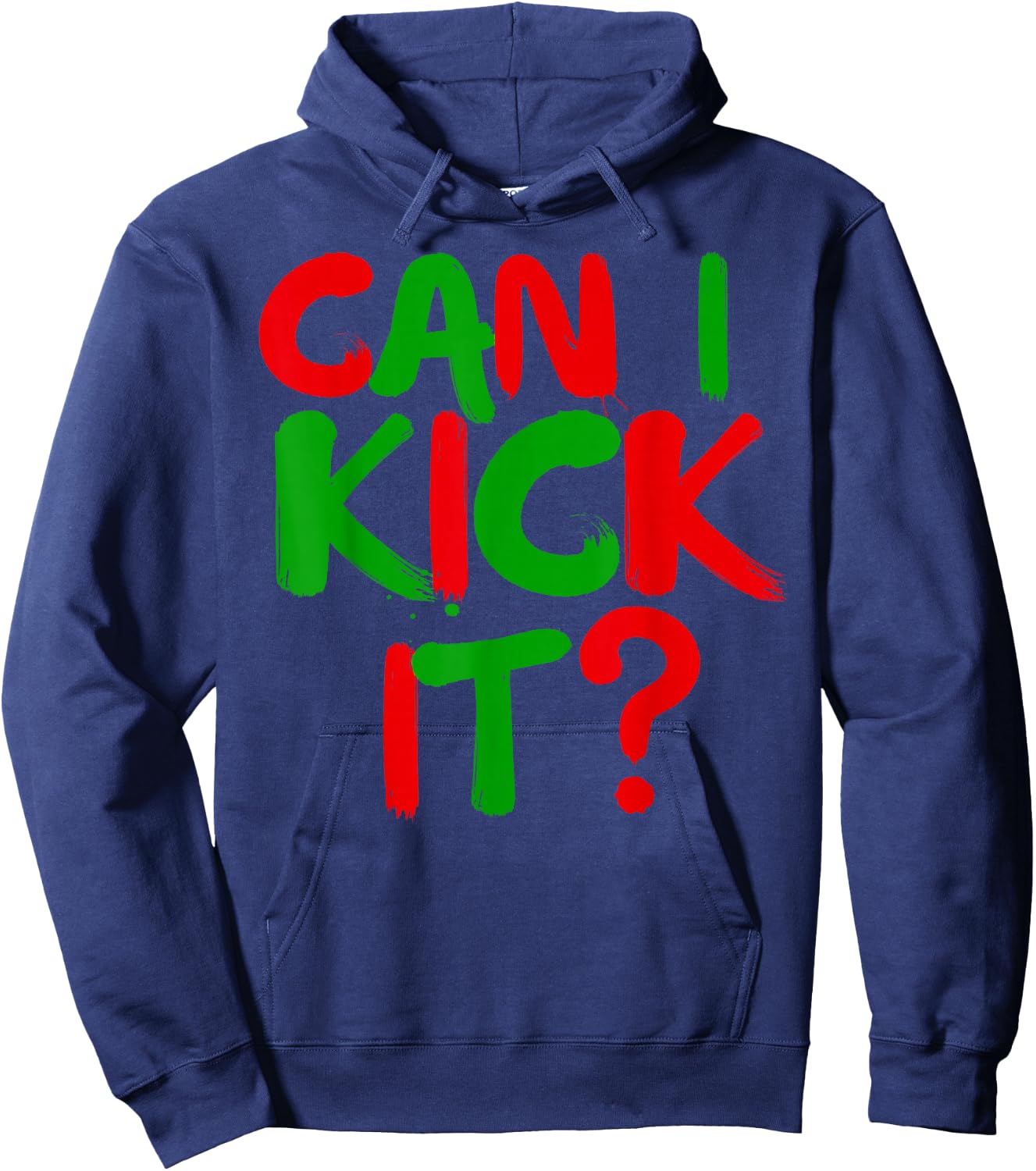 Can I Kick it Novelty Hip Hop Can I Kick it Hoodie - Hoodie | Navy