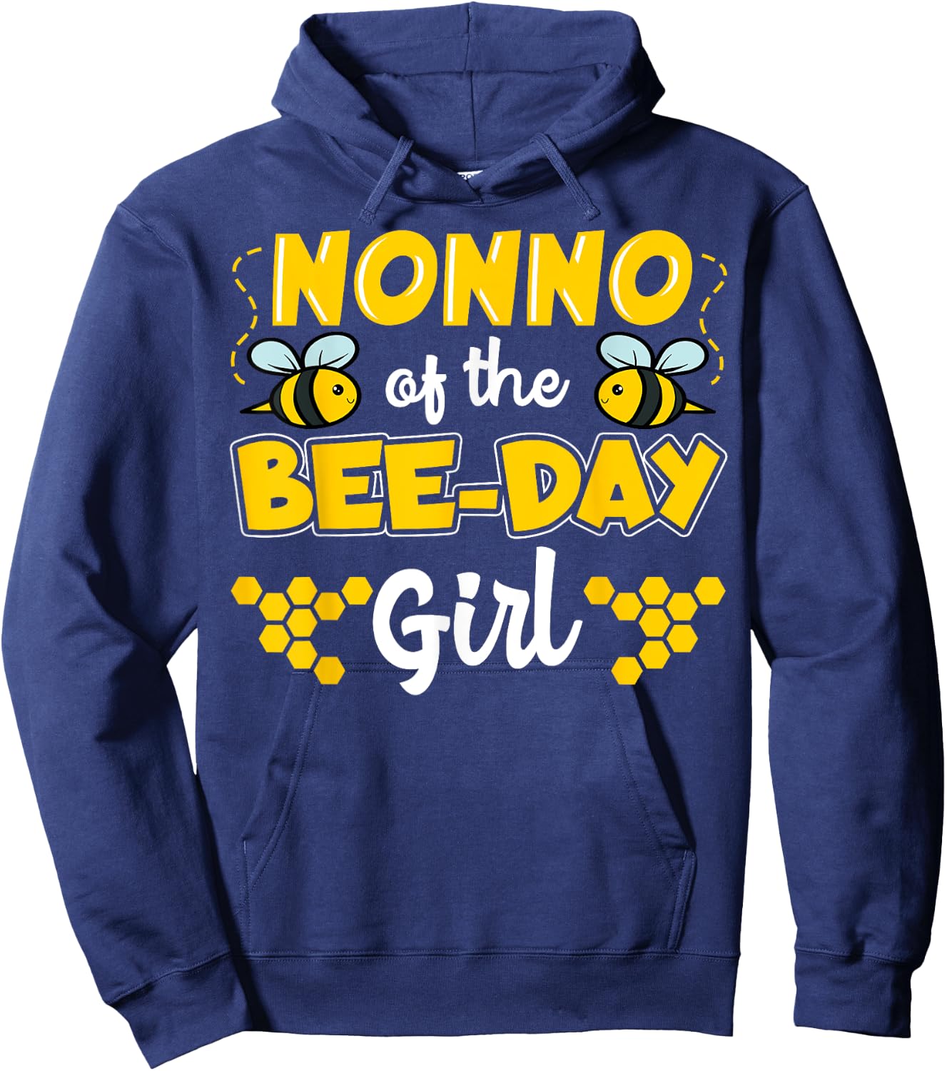 Bee Nonno Birthday Party Beekeeper Honey Family Theme Garden Hoodie - Hoodie | Navy