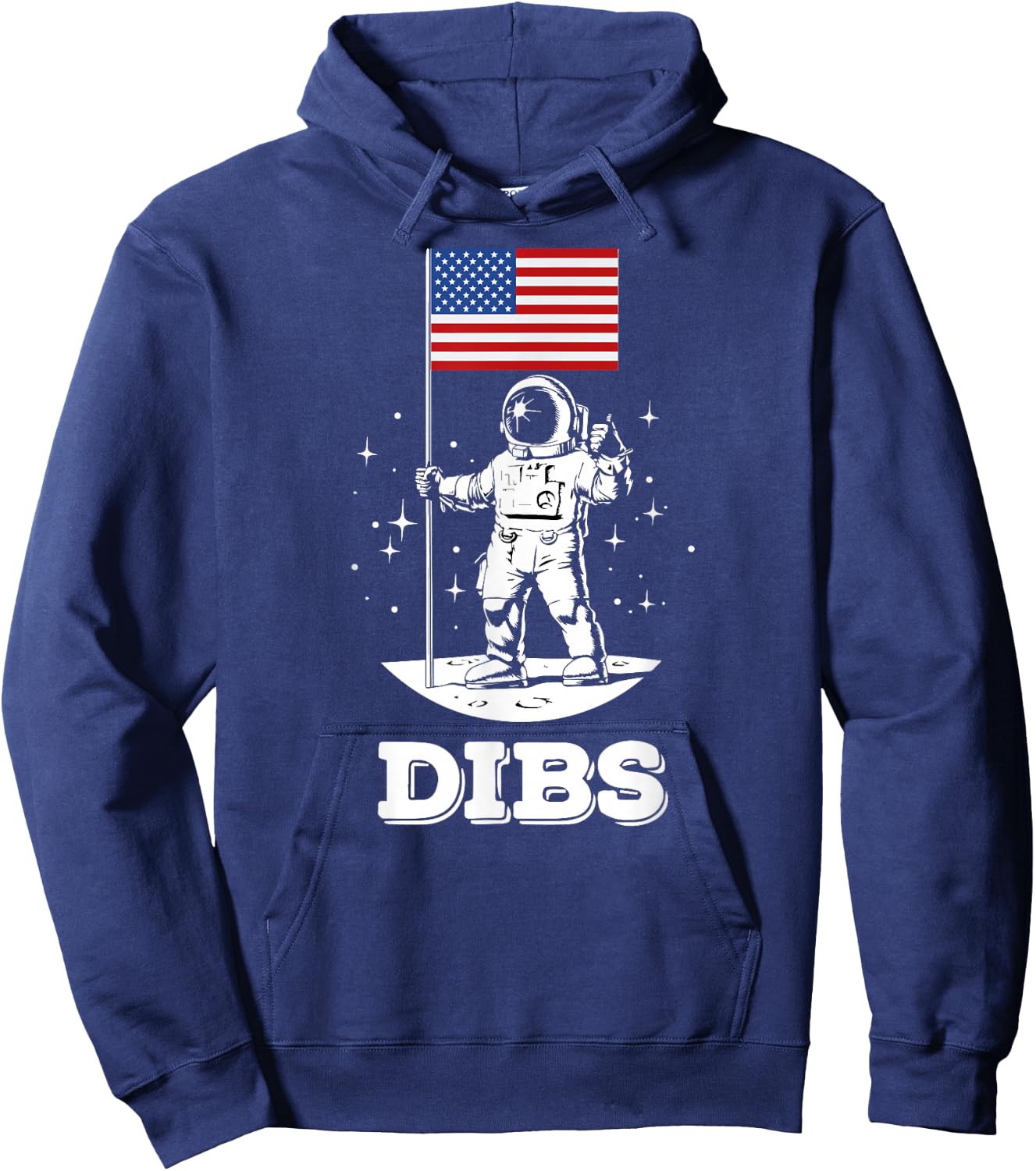 Dibs American Flag Astronaut Space, Funny 4th Of July Hoodie - Hoodie | Navy