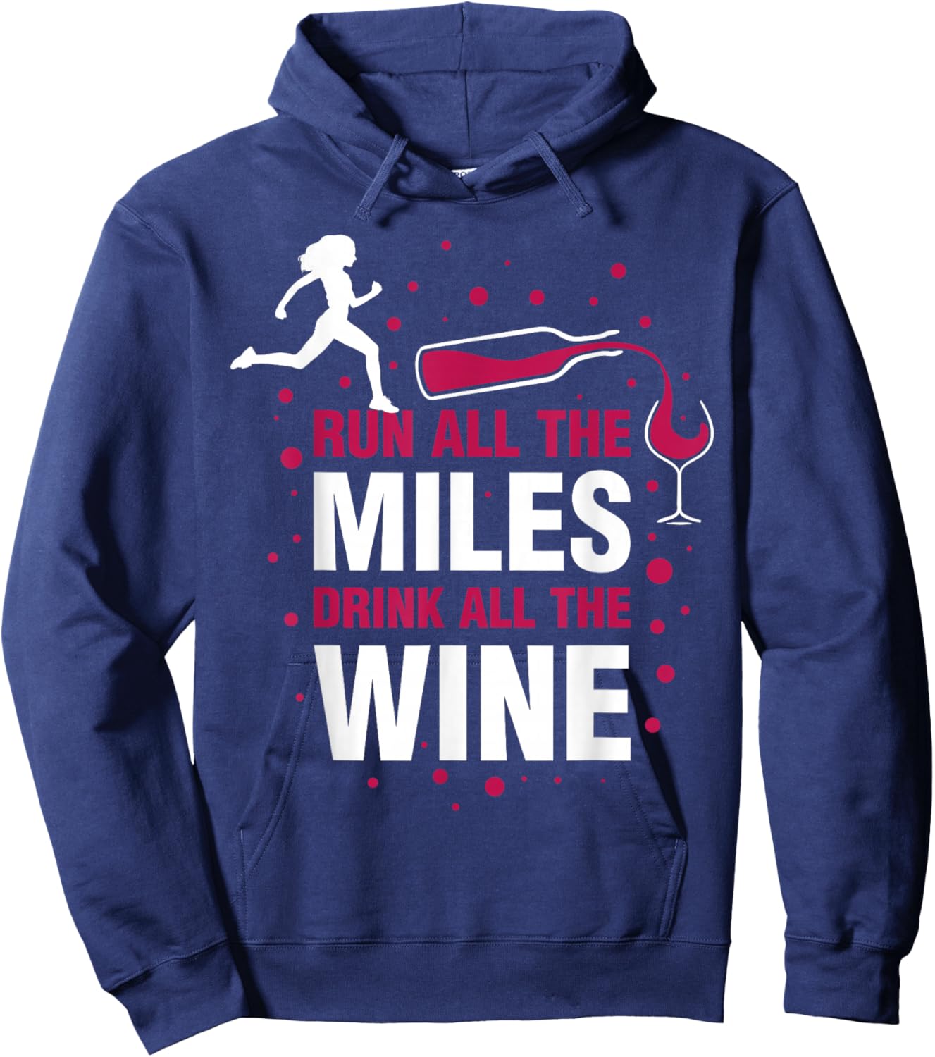 Run All The Miles Drink All The Wine Hoodie - Hoodie | Navy