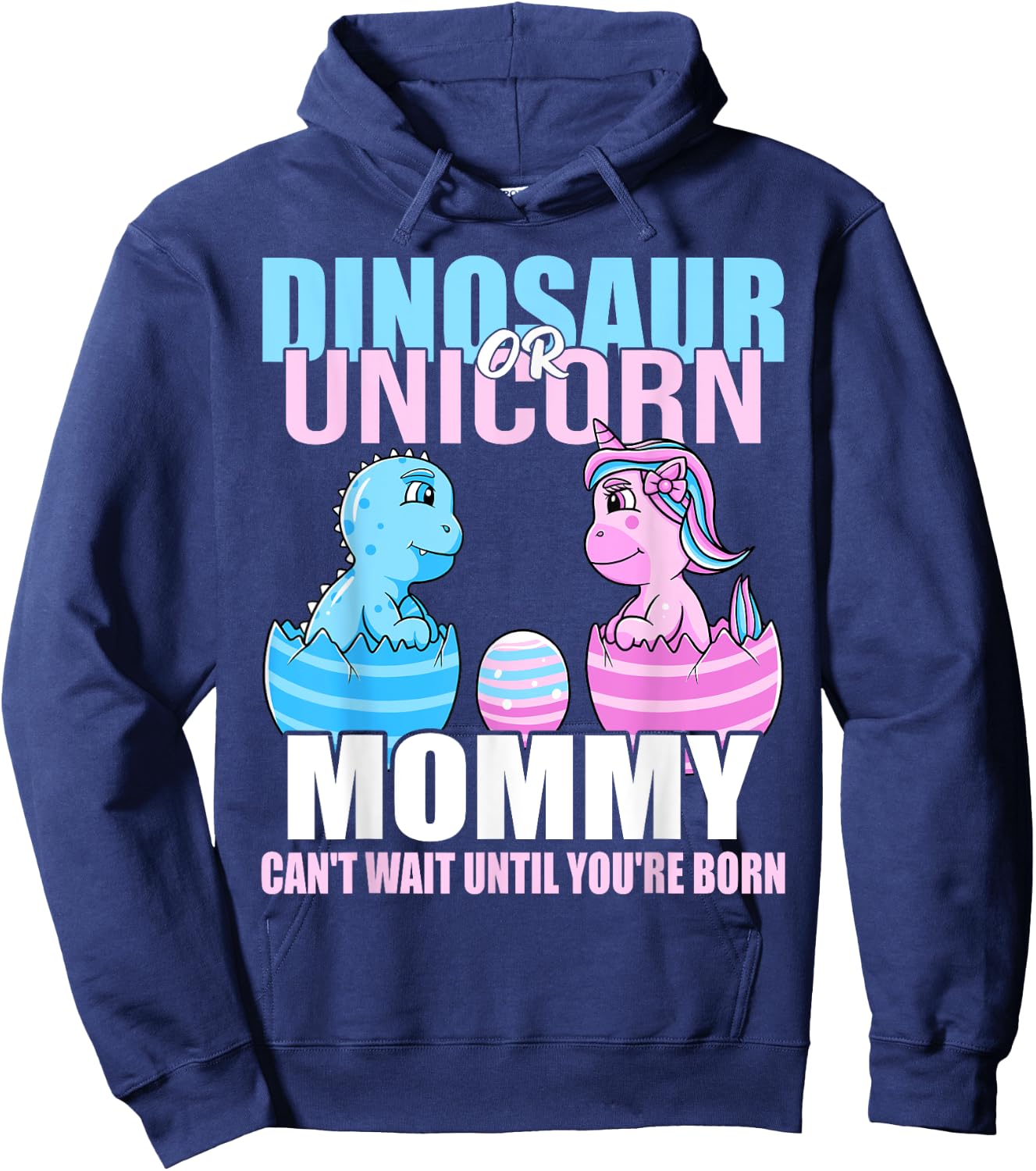 Dinosaur Or Unicorn Until You're Born Mommy Gender Reveal Hoodie - Hoodie | Navy