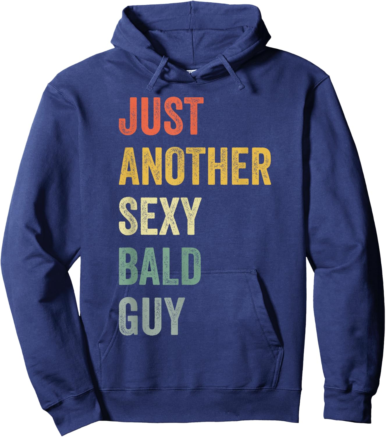 Vintage Just Another Sexy Bald Guy Hoodie - Hoodie | Navy
