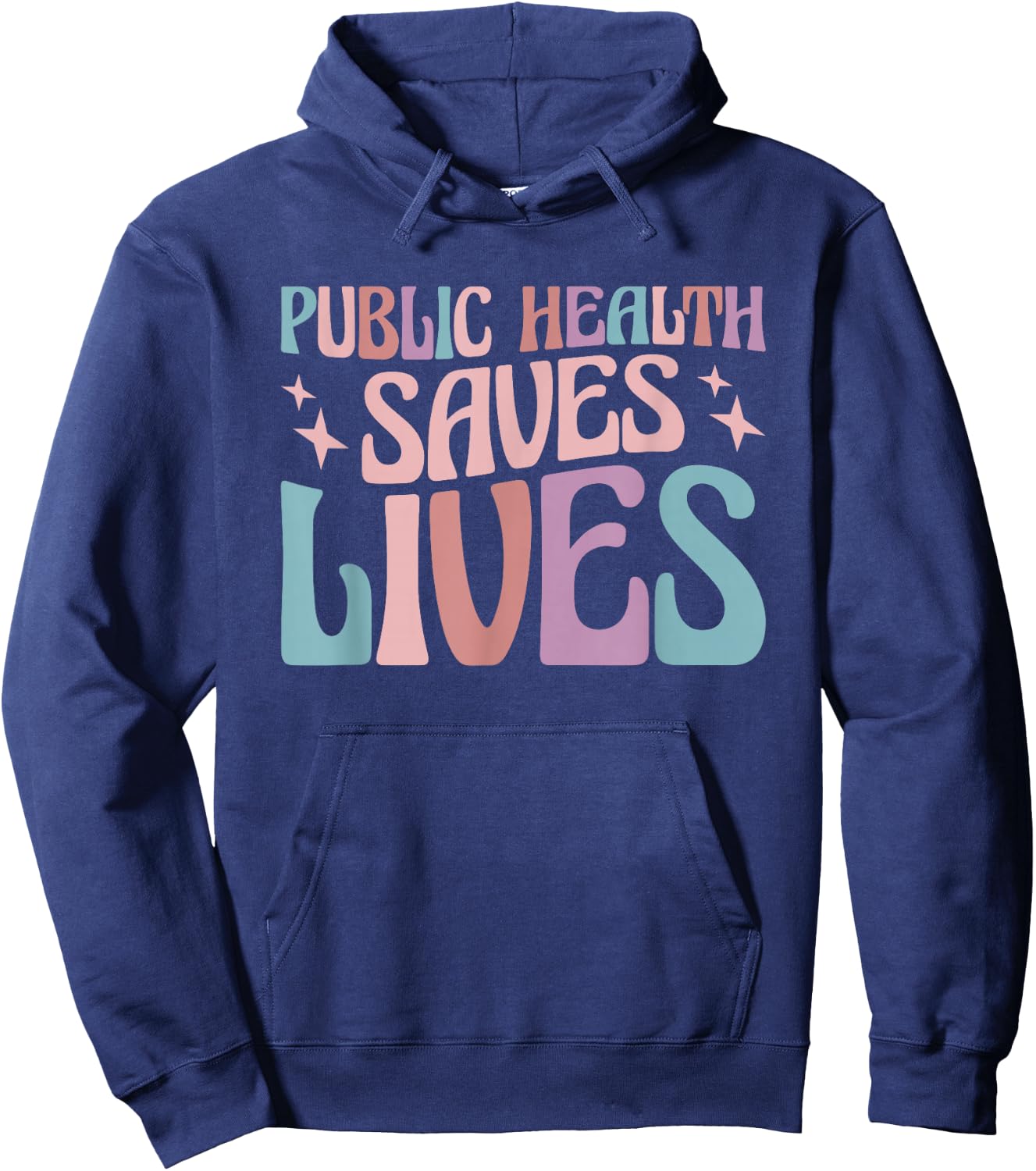 Public Health Saves Lives Health Worker Hoodie - Hoodie | Navy