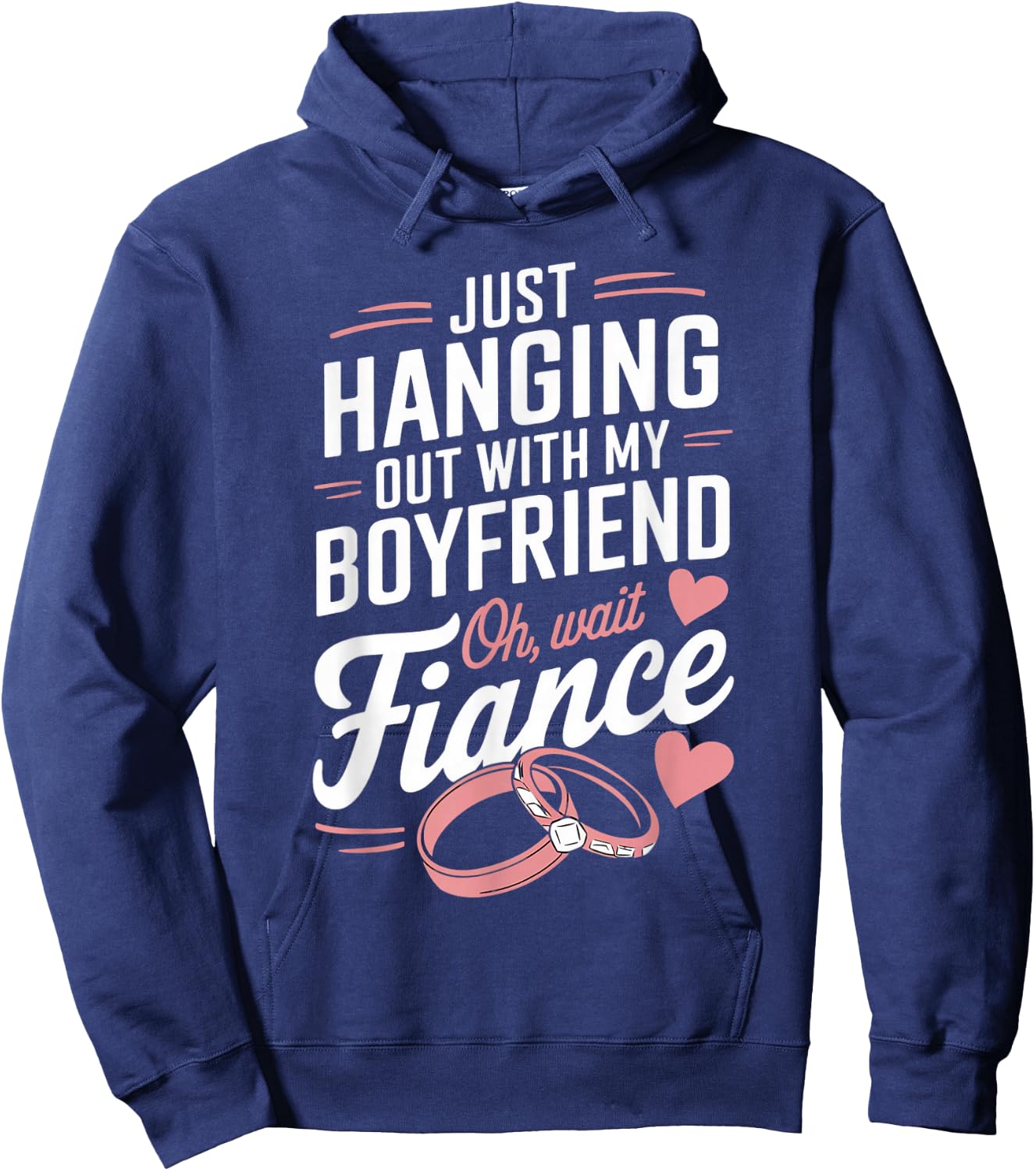 Hanging With My Fiancé Fiancee Couple Wedding Newly Engaged Hoodie - Hoodie | Navy