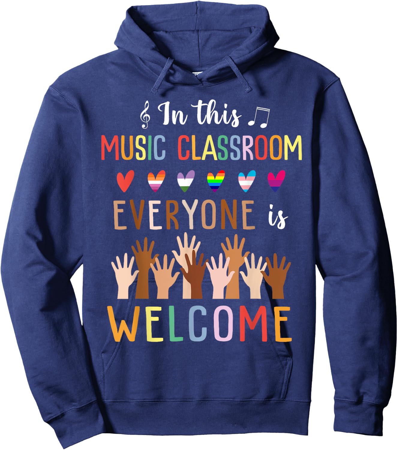 In This Music Classroom Everyone Is Welcome - Music Teacher Hoodie - Hoodie | Navy
