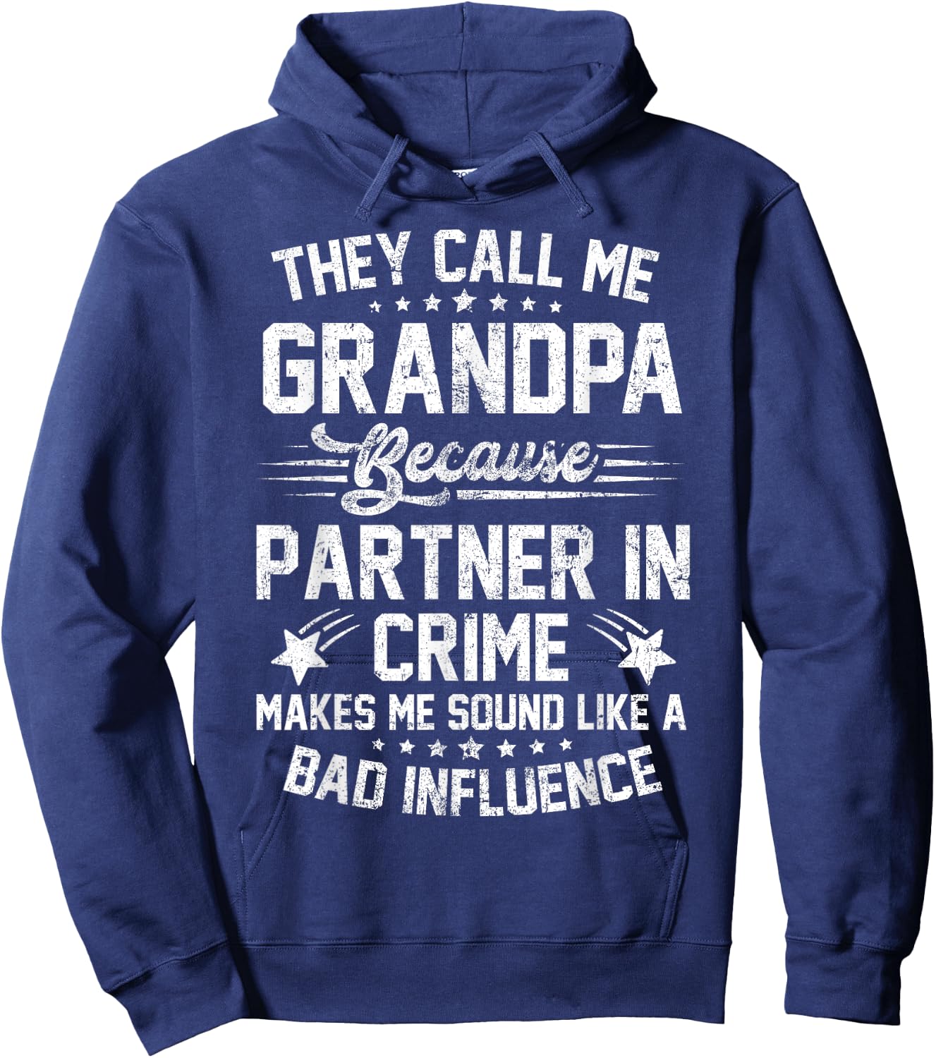 Funny They Call Me Grandpa Because Partner in Crime Hoodie - Hoodie | Navy