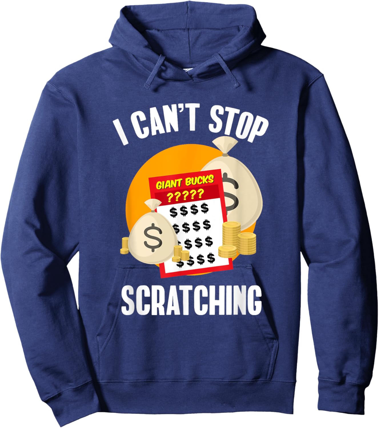I Can't Stop Scratching Scratch Off Lottery Hoodie - Hoodie | Navy