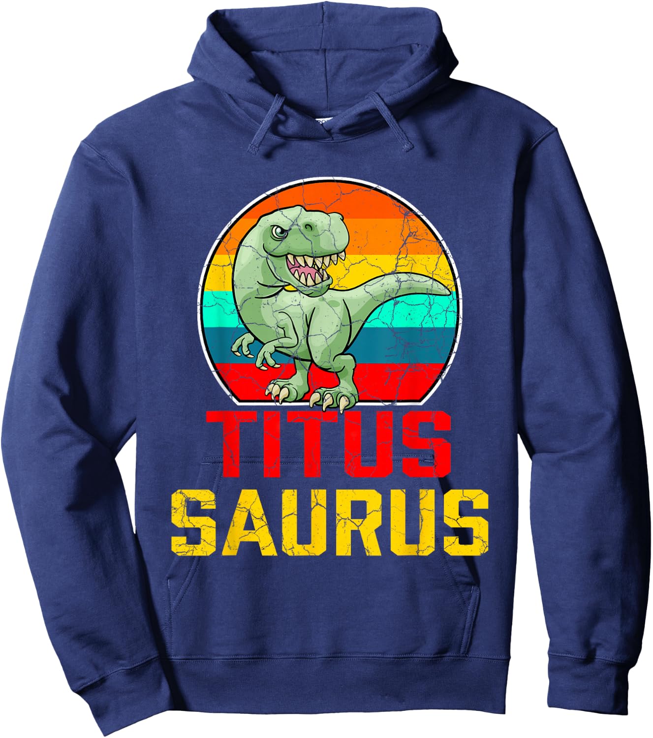 Titus Saurus Family Reunion Last Name Team Funny Custom Hoodie - Hoodie | Navy