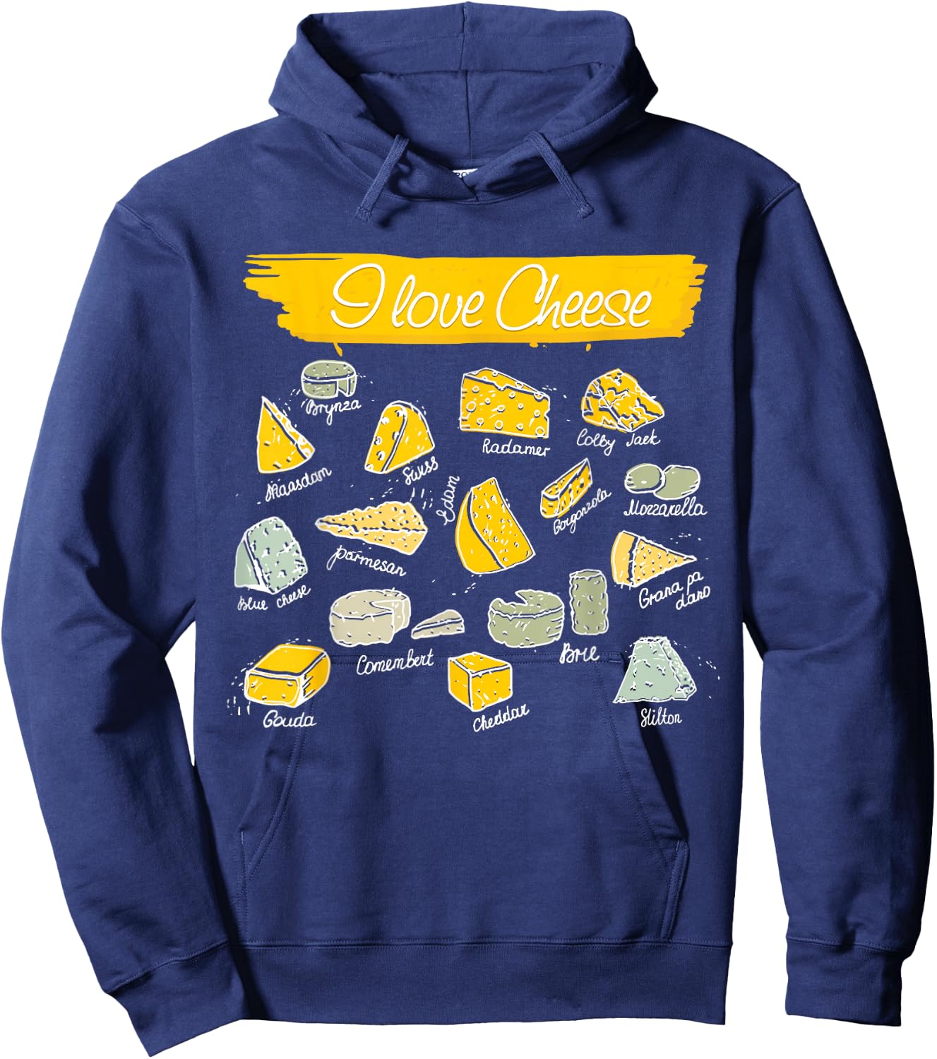 Funny Cheese Shirts for Cheese Lovers | I Love Cheese Types of Cheese Hoodie - Hoodie | Navy