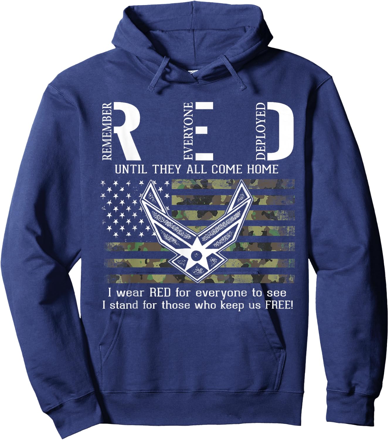 US Air Force Support RED Friday Remember Everyone Deployed Hoodie - Hoodie | Navy