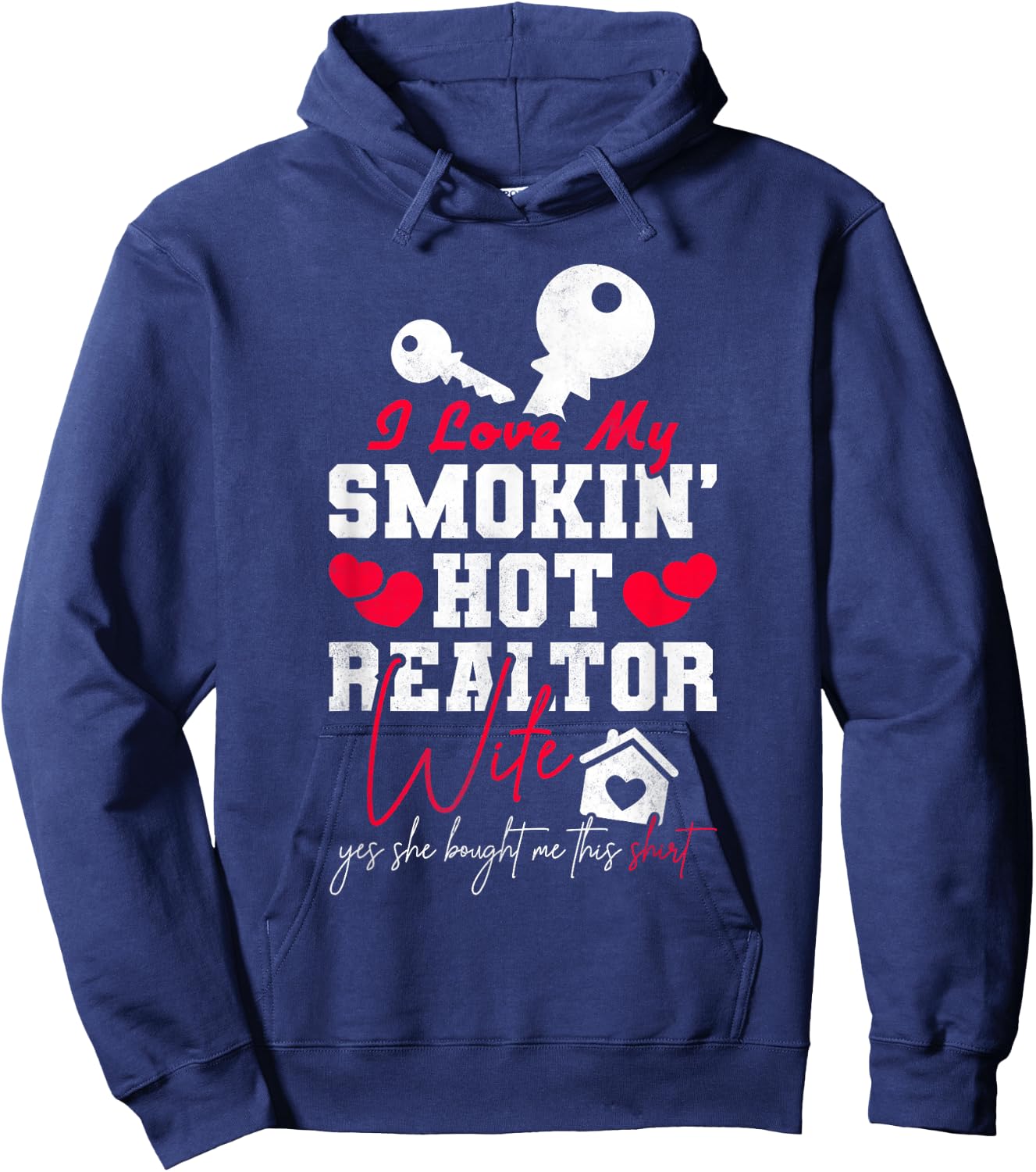I Love My Smokin' Hot Realtor Wife, Real Estate Hoodie - Hoodie | Navy