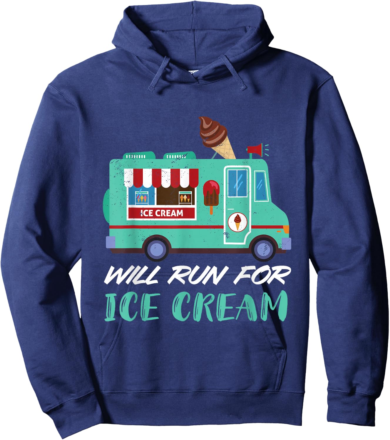 Ice Cream Truck Will Run For Ice Cream Truck Driver Hoodie - Hoodie | Navy