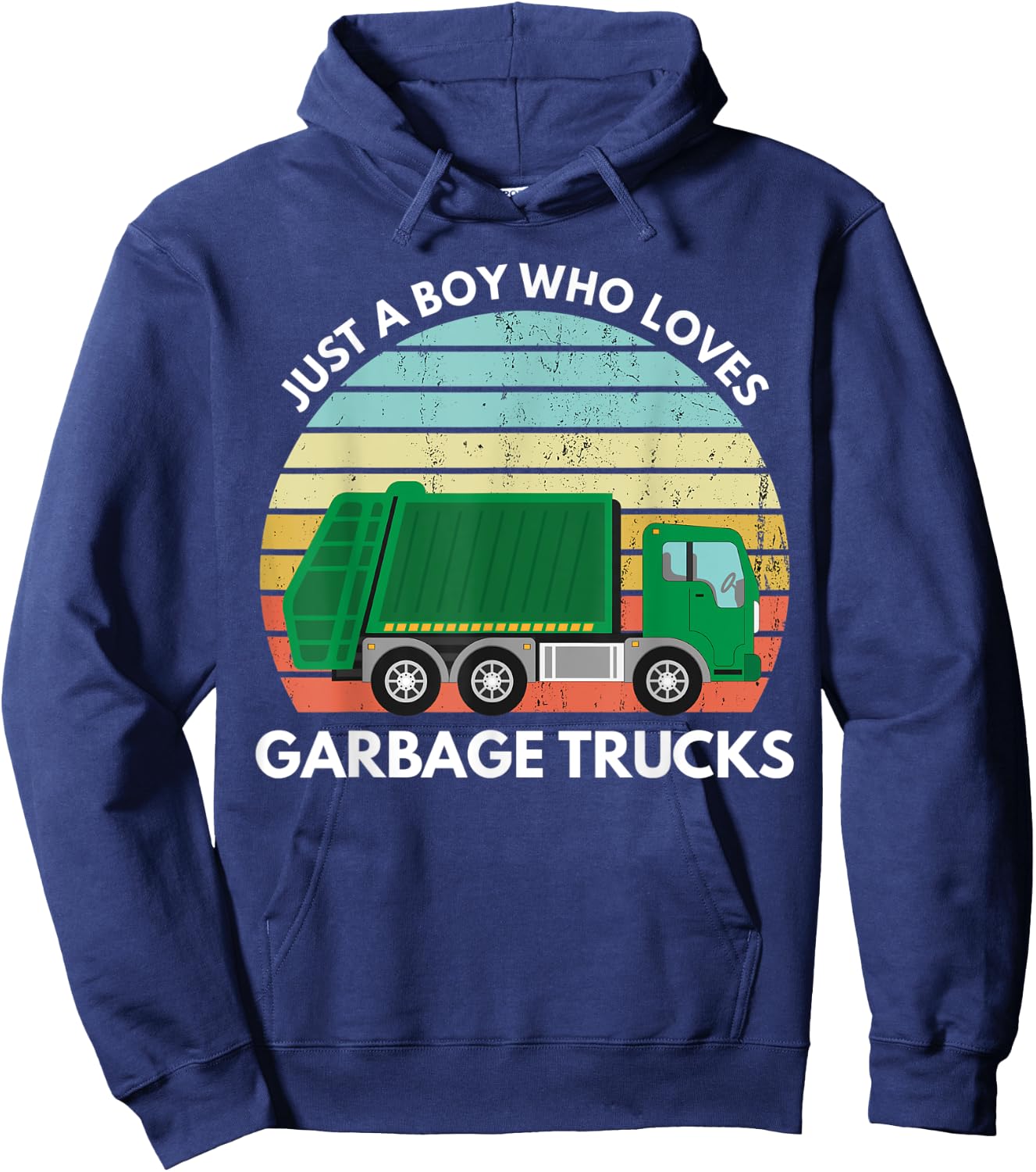 Just A Boy Who Loves Garbage Trucks Hoodie - Hoodie | Navy