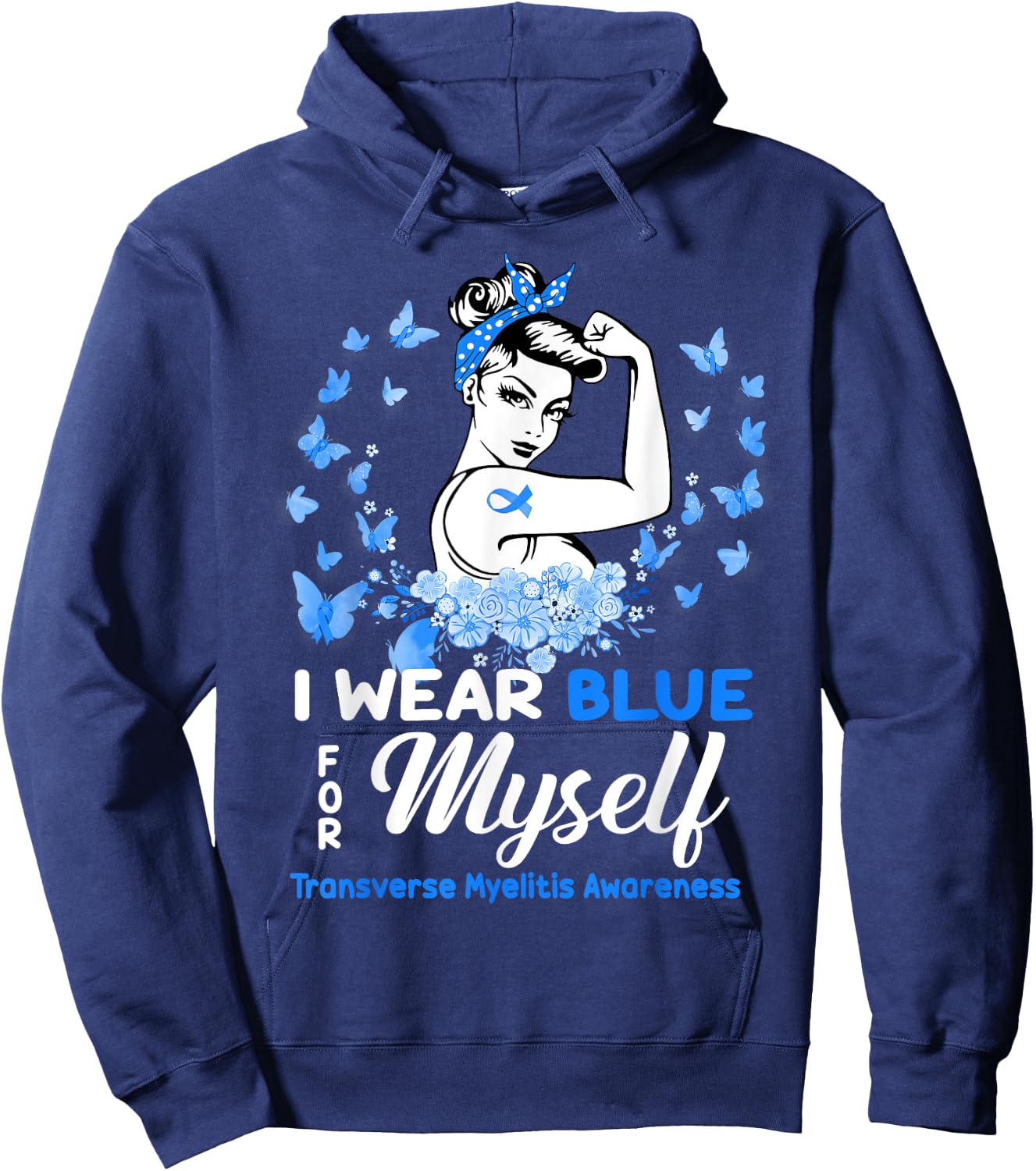 Transverse Myelitis Awareness For Myself, Transverse Myeliti Hoodie - Hoodie | Navy