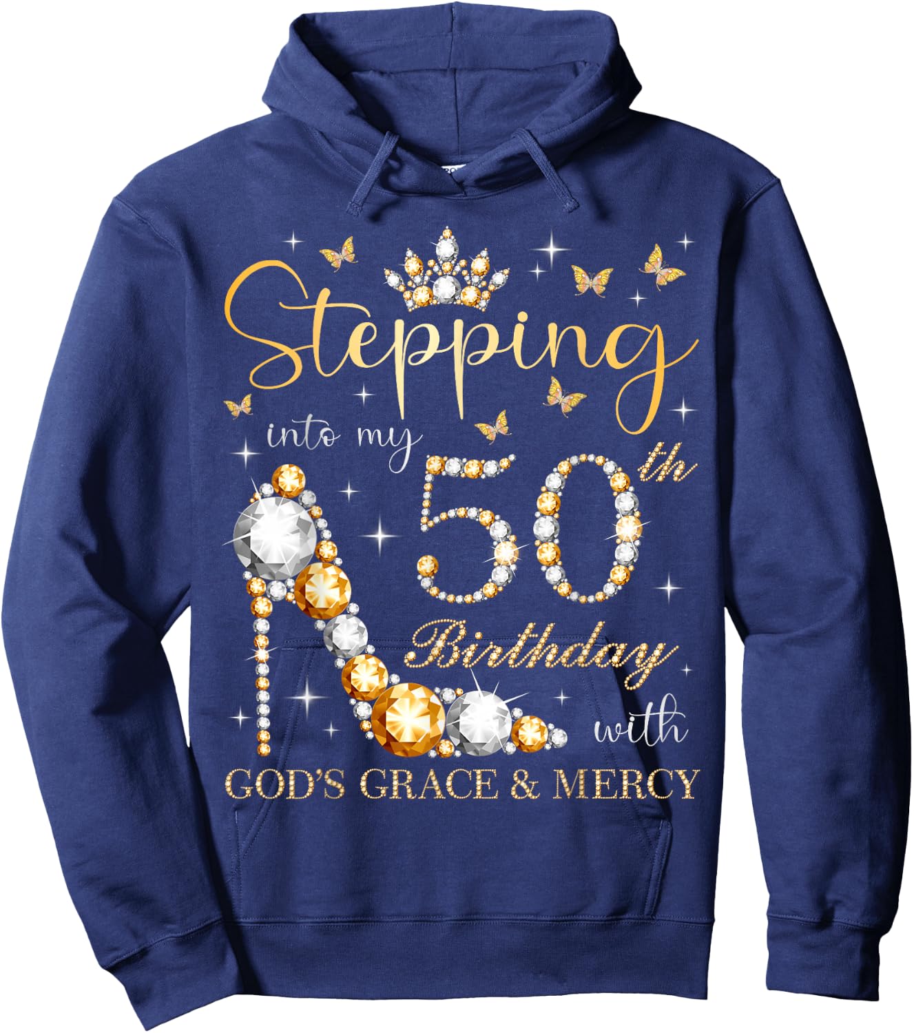 Stepping Into My 50th Birthday with God's Grace & Mercy Hoodie - Hoodie | Navy