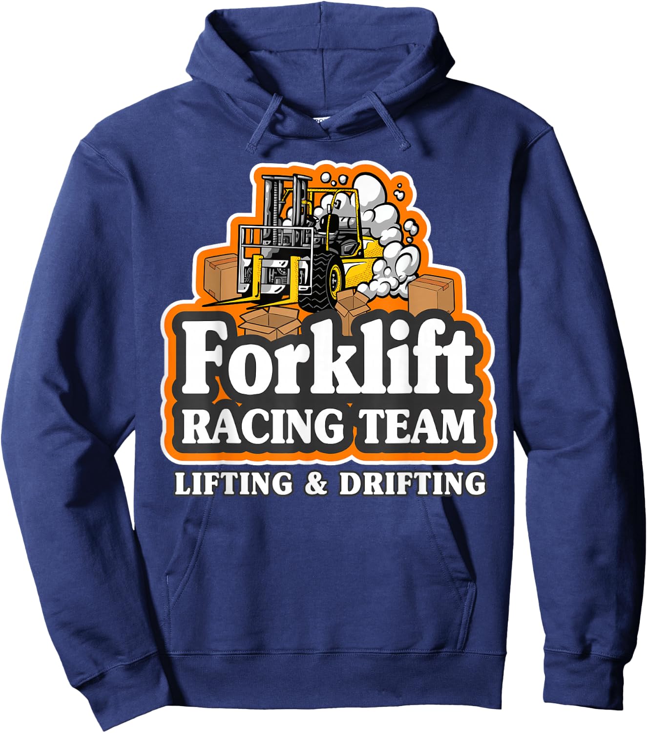 Forklift Racing Team Lifting & Drifting Dad Forklift Driver Hoodie - Hoodie | Navy