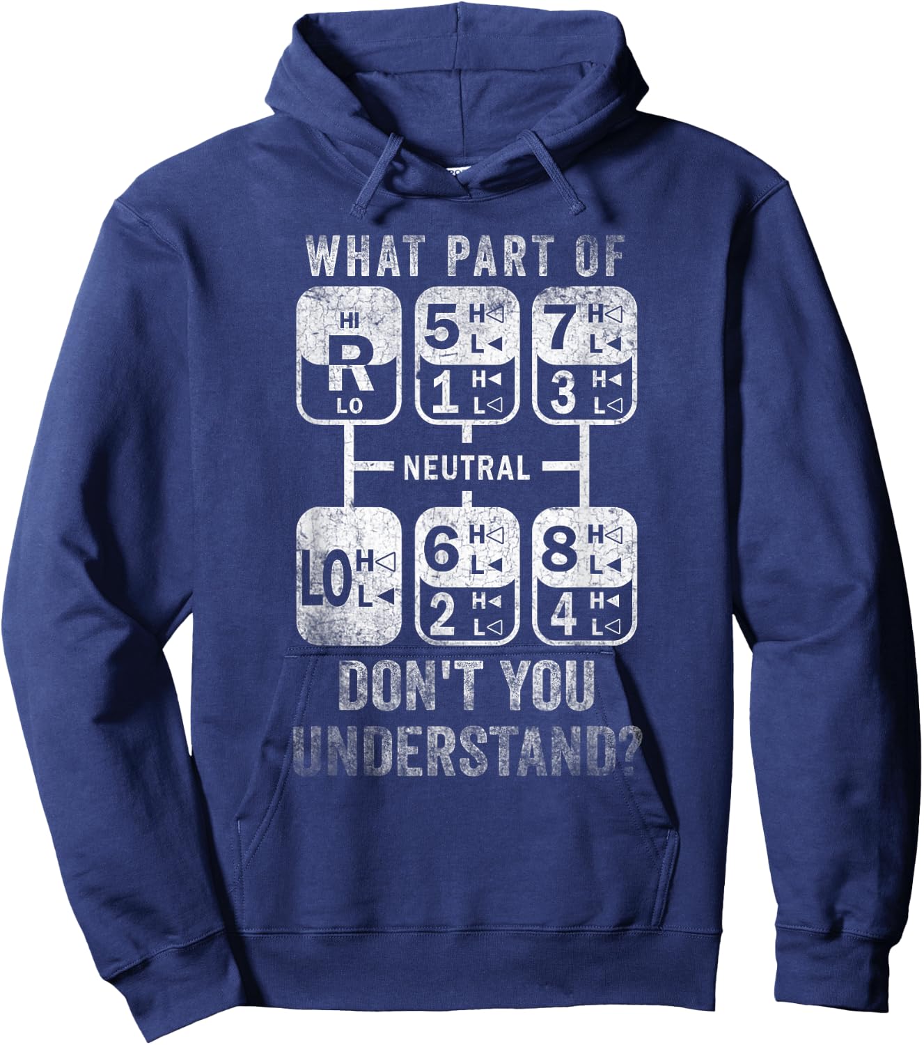 What Part Don't You Understand? Truck Gear Trucker Driver Hoodie - Hoodie | Navy