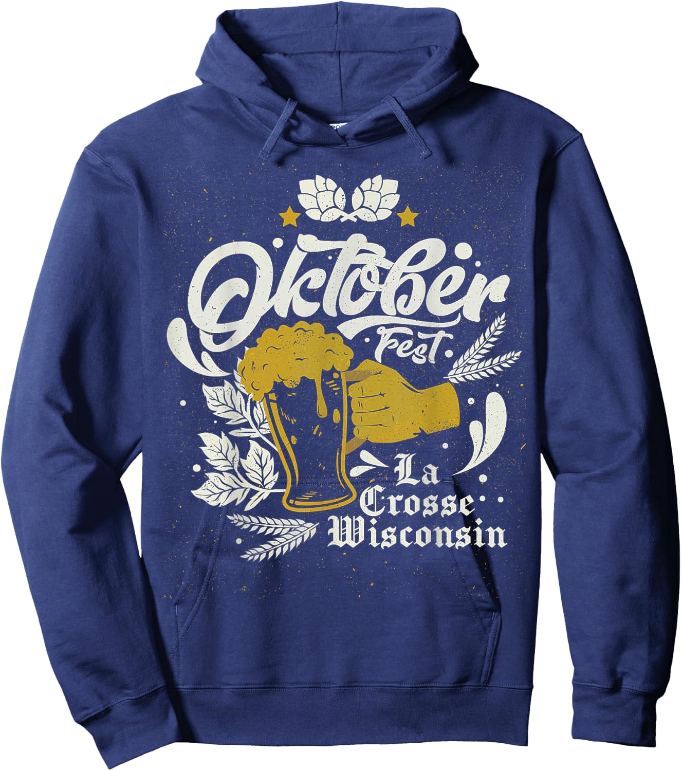 Oktoberfest La Crosse Wisconsin Octoberfest Beer Lovers Hoodie - Hoodie | Navy