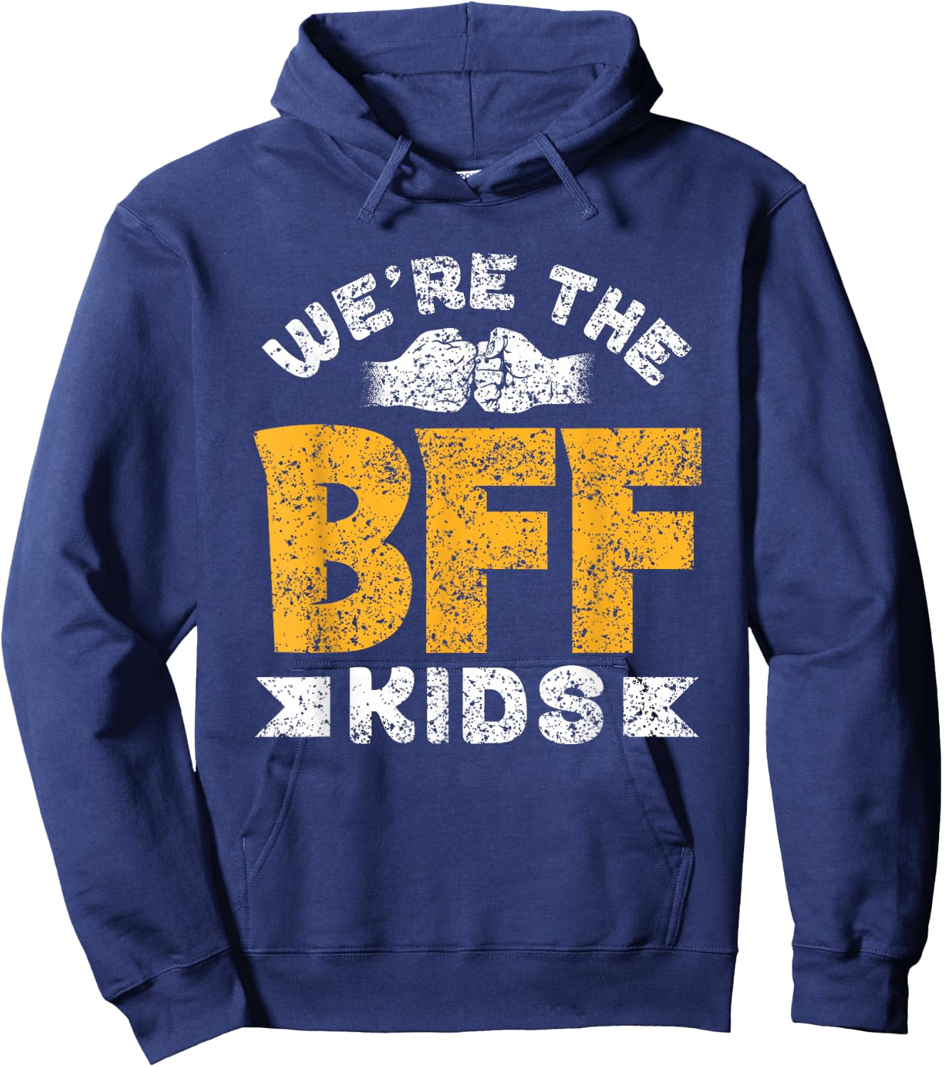 We're The Bff Kids Team Friendship Friends Best Friend Hoodie - Hoodie | Navy