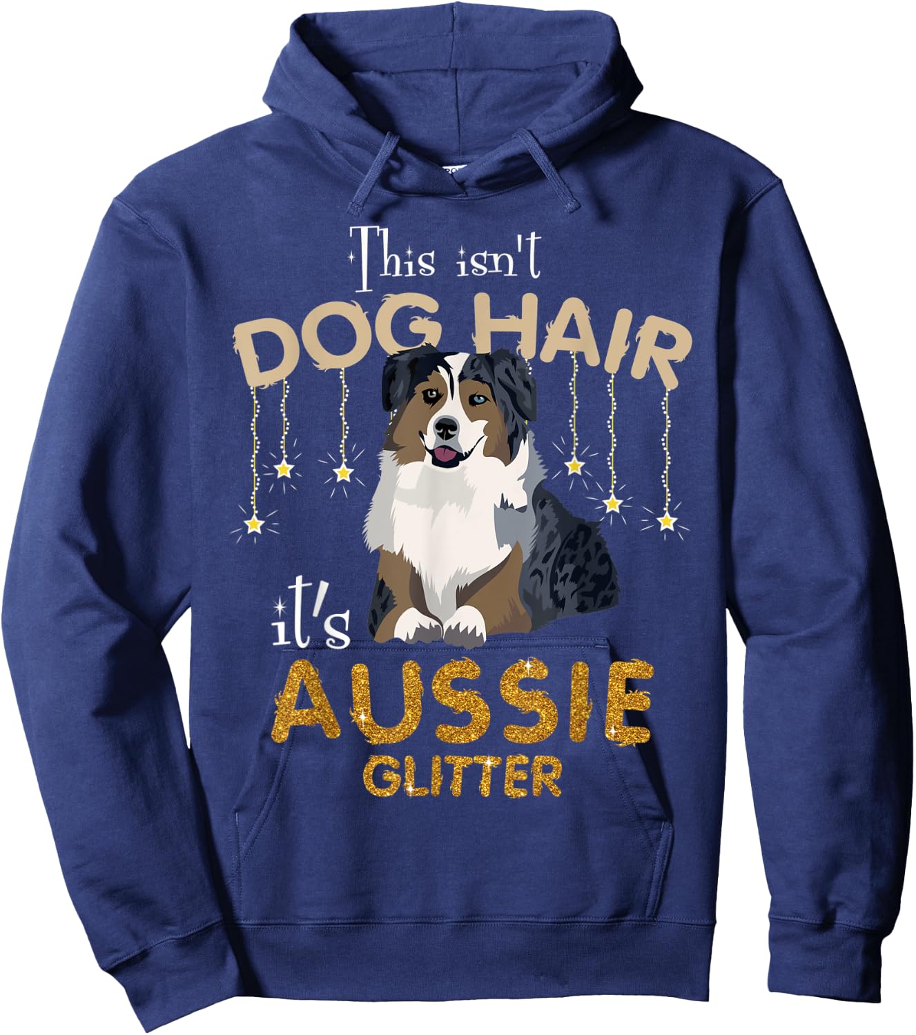 This Isn't Dog Hair It's Aussie Glitter Women Kids Hoodie - Hoodie | Navy