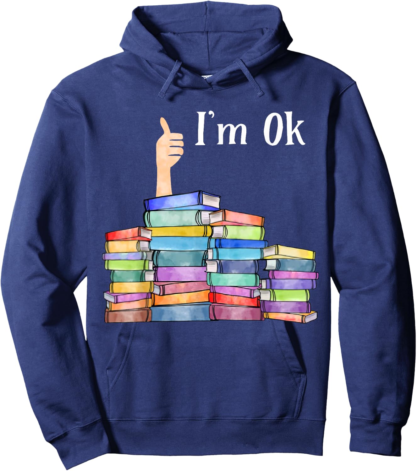 Reading Book Lovers I'm Ok National Book Lovers Day Hoodie - Hoodie | Navy