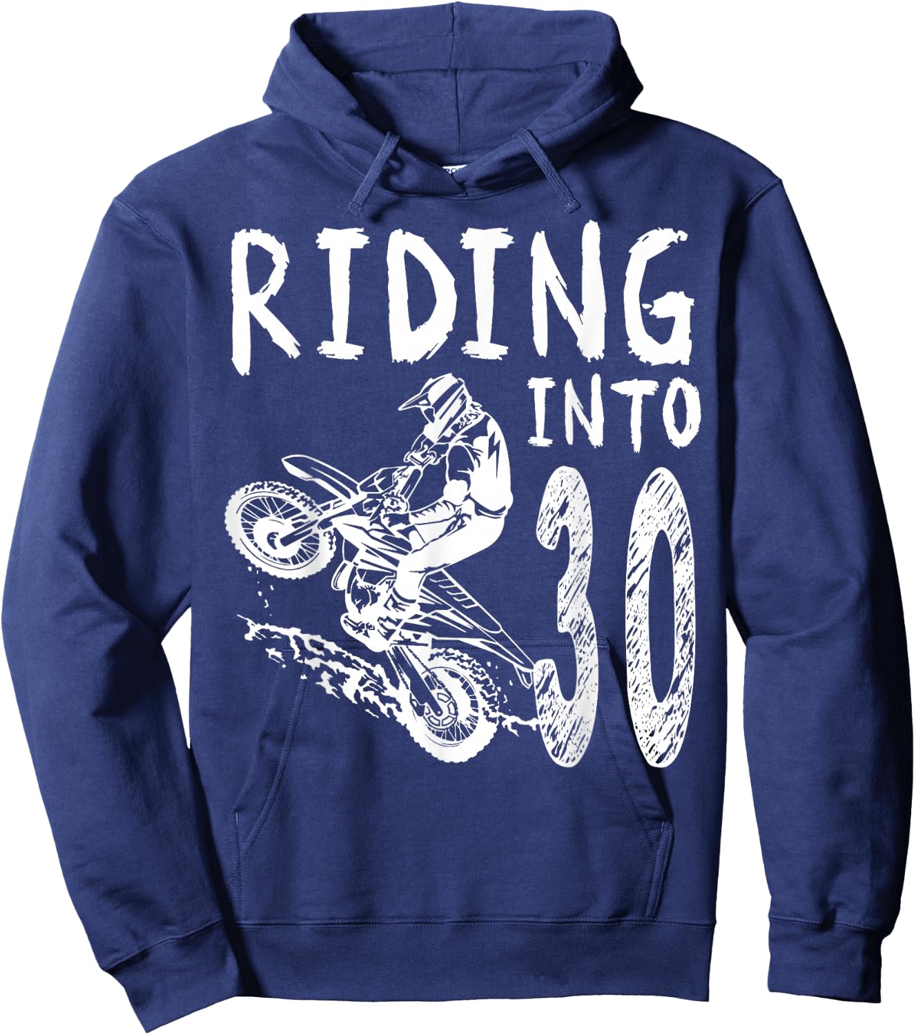 Riding Into 30th Birthday Boy Dirt Bike Party 30 Year Old Hoodie - Hoodie | Navy