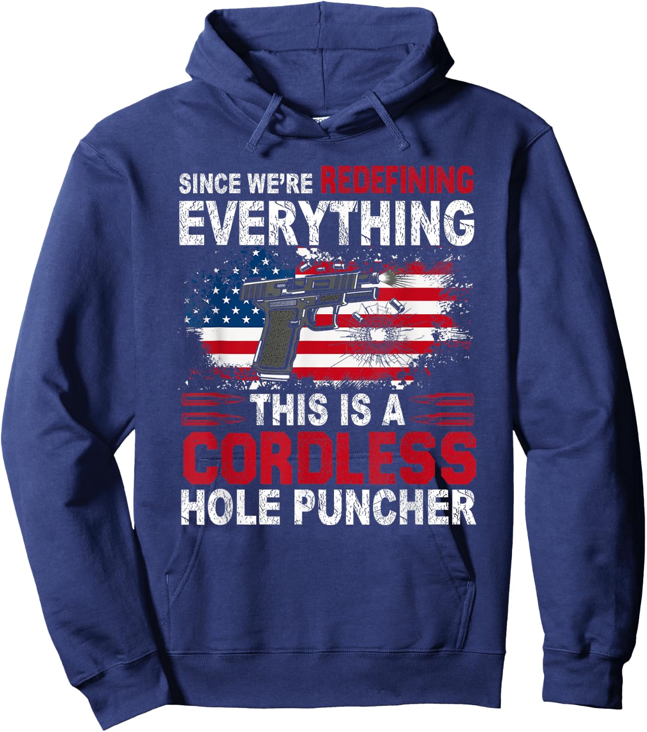 This Is A Cordless Hole Puncher-We're Redefining Everything Hoodie - Hoodie | Navy