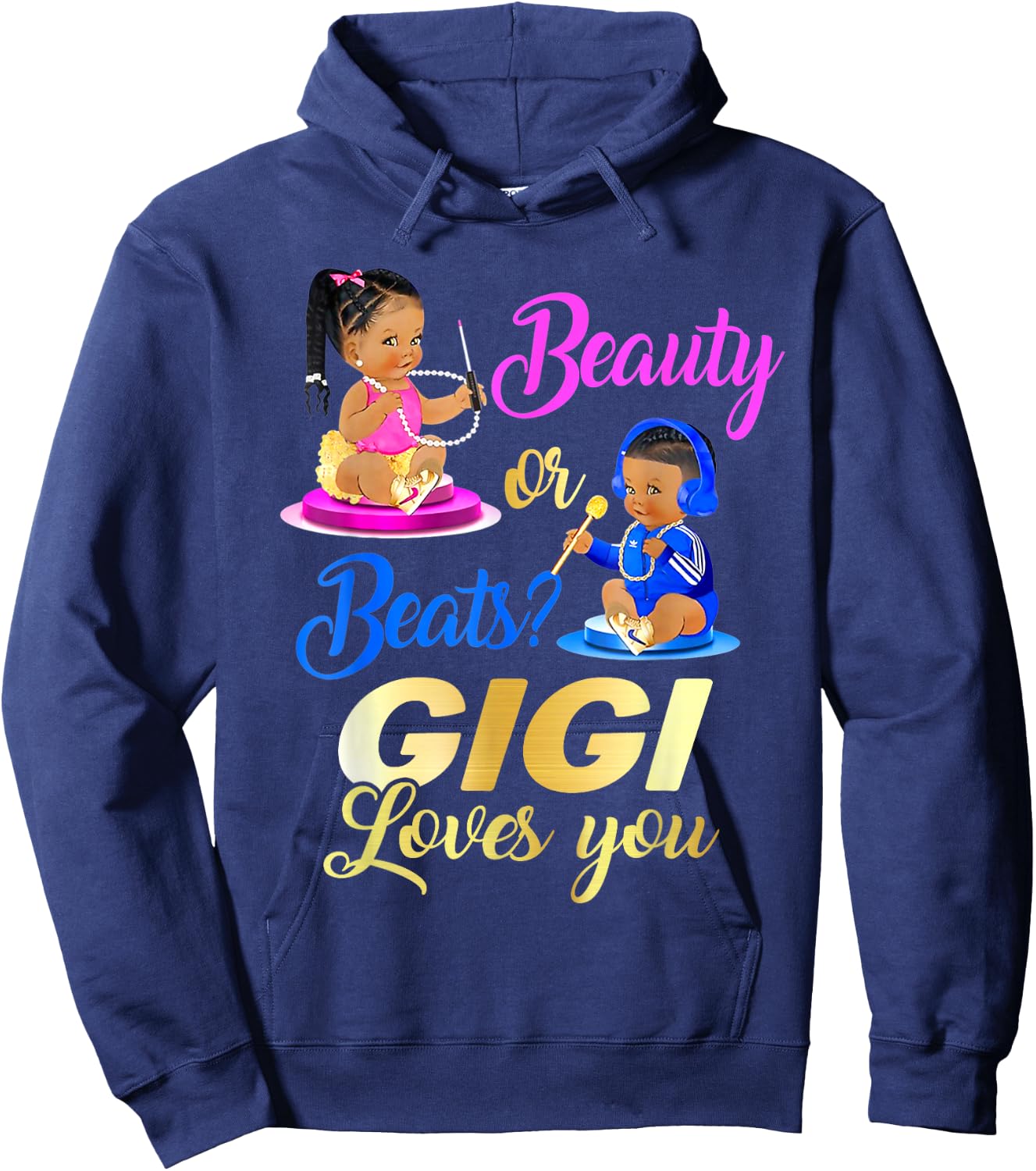 Cute Beauty Or Beat Gigi Loves You - Gender Reveal Party Hoodie - Hoodie | Navy