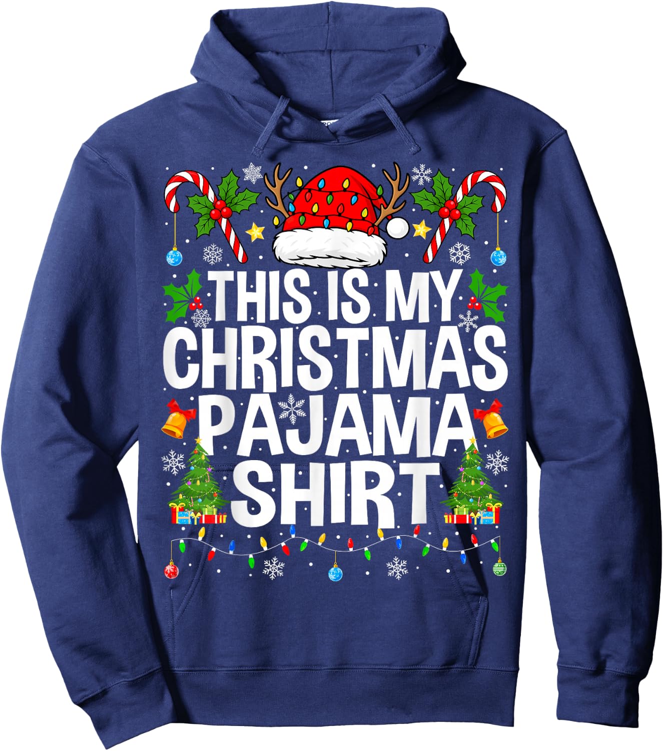 This is My Christmas Pajama Shirt Funny Xmas PJs Christmas Hoodie - Hoodie | Navy