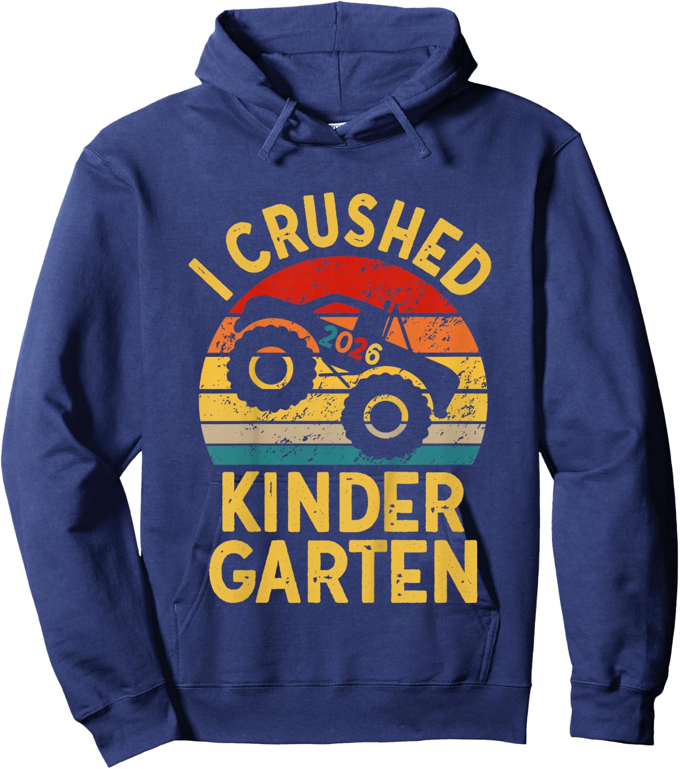 Kids I Crushed Kindergarten 2026 Monster Truck Kindergarten Grad Hoodie - Hoodie | Navy