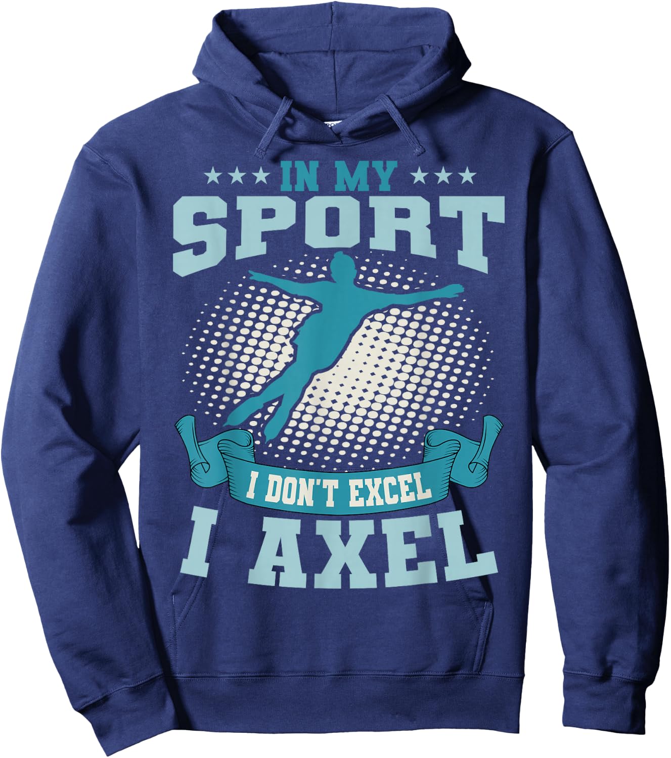 Ice Skating Skater Skates Figure Skating I Axel Sport Hoodie - Hoodie | Navy