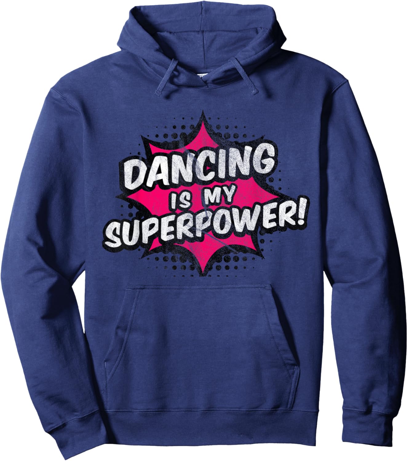 Dancing Is My Superpower Dancing Hoodie - Hoodie | Navy