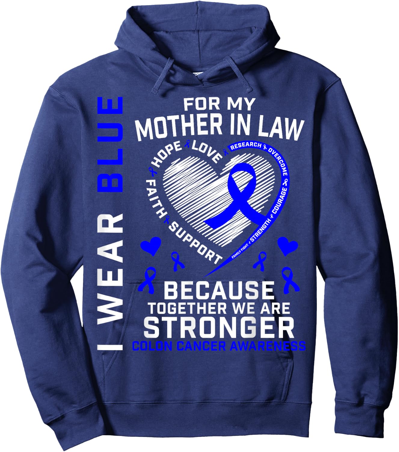 I Wear Blue For My Mother In Law Colon Cancer Awareness Mom Hoodie - Hoodie | Navy