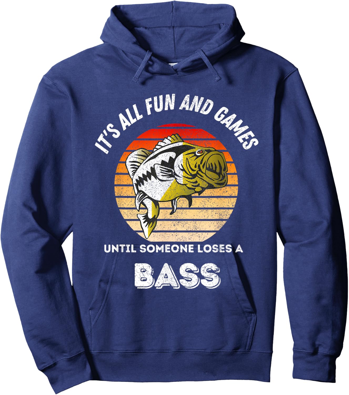Its all fun and games until someone loses a bass Hoodie - Hoodie | Navy