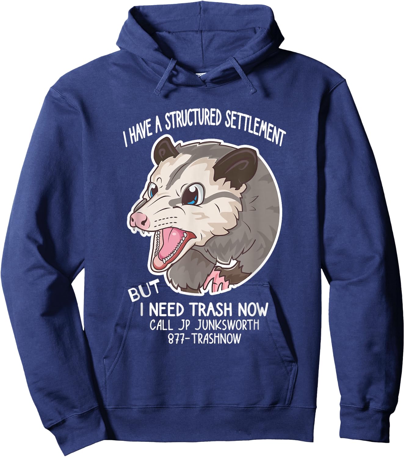 I Need Trash Now Possum Meme Funny Possum Hoodie - Hoodie | Navy