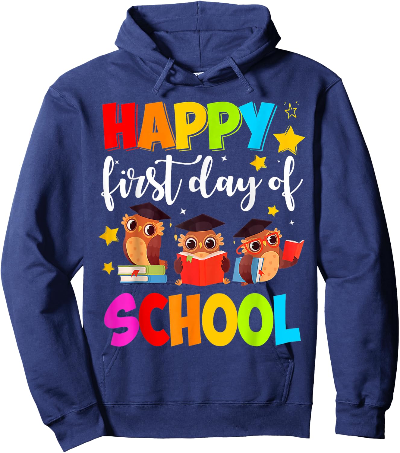 Cute Owls Happy First Day of School Students Parents Hoodie - Hoodie | Navy