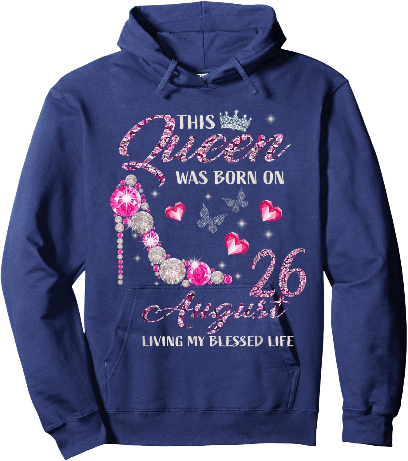 This Queen Was Born In August 26 Living My Blessed Life Hoodie - Hoodie | Navy