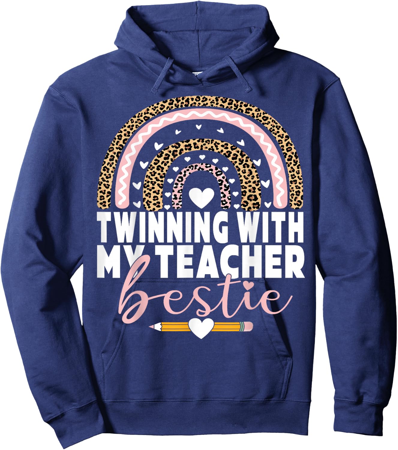Twinning with my teacher bestie rainbow Matching teachers Hoodie - Hoodie | Navy
