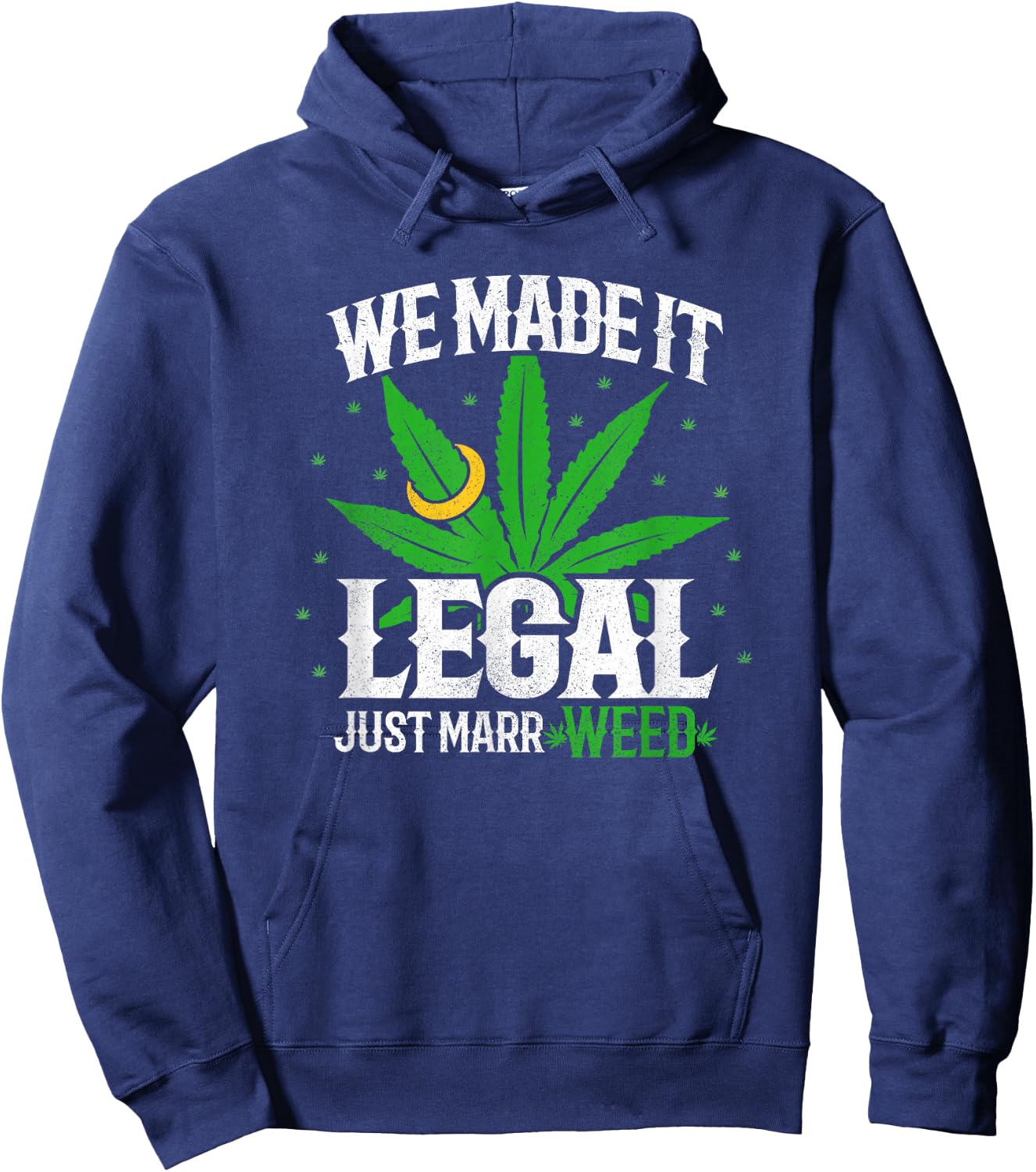 Weed Wedding - Weed Pun - Just Married - Stoner Couple Hoodie - Hoodie | Navy