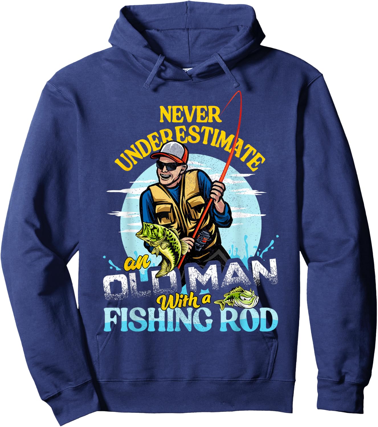 Bass Fishing Birthday Never Underestimate An Old Man Hoodie - Hoodie | Navy