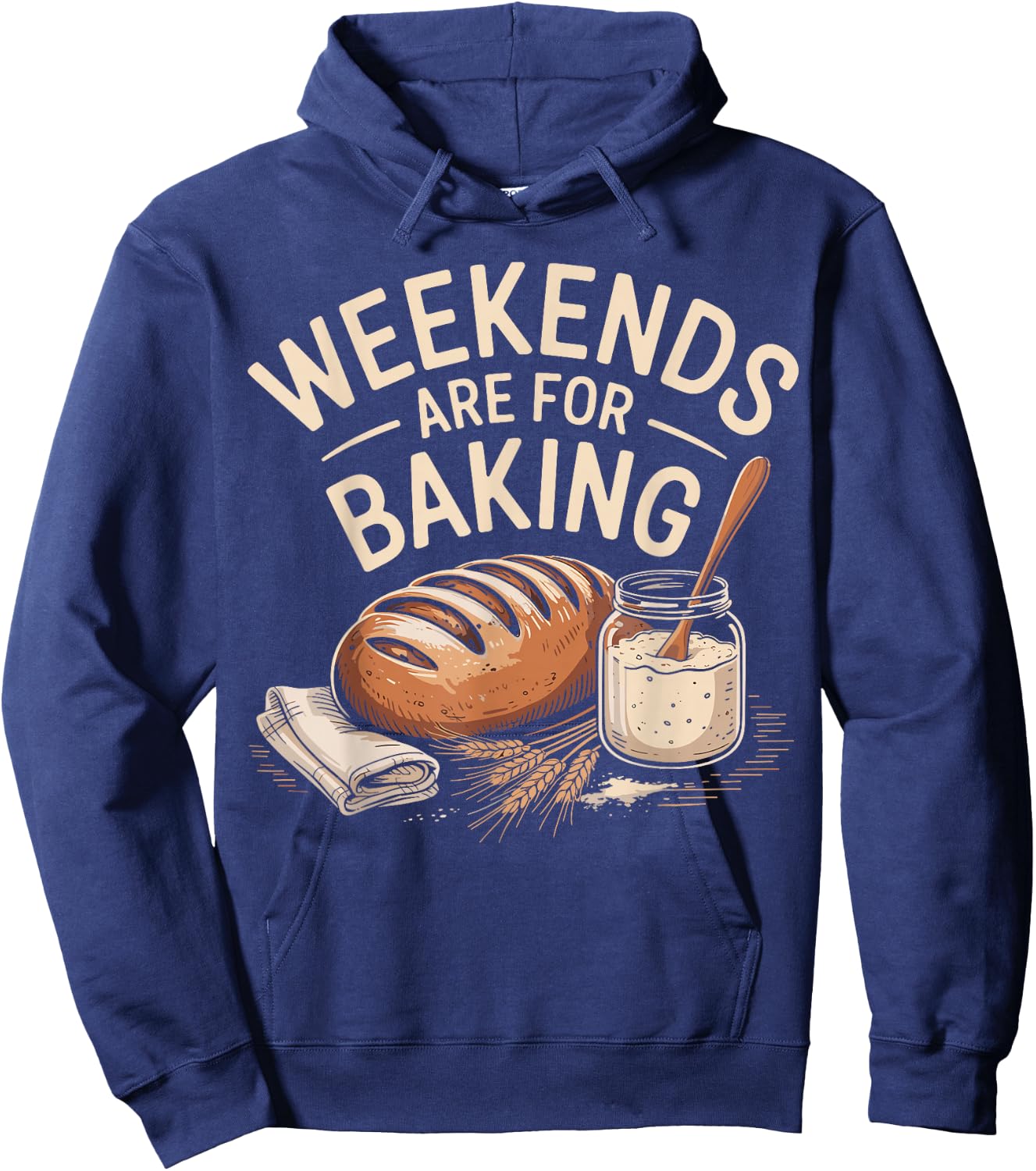 Weekends are for Banking Bread Sourdough Starter Culture Hoodie - Hoodie | Navy