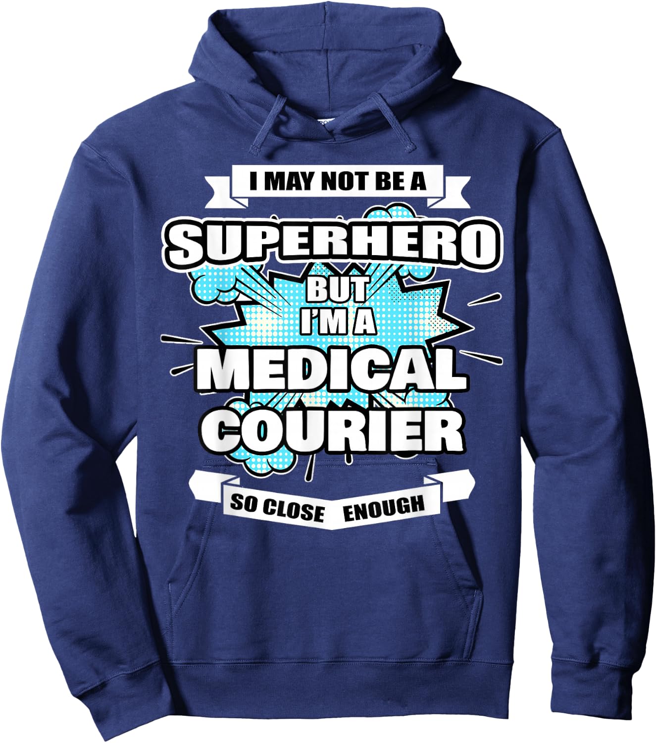 Medical Courier Gift Superhero Medical Courier Hoodie - Hoodie | Navy
