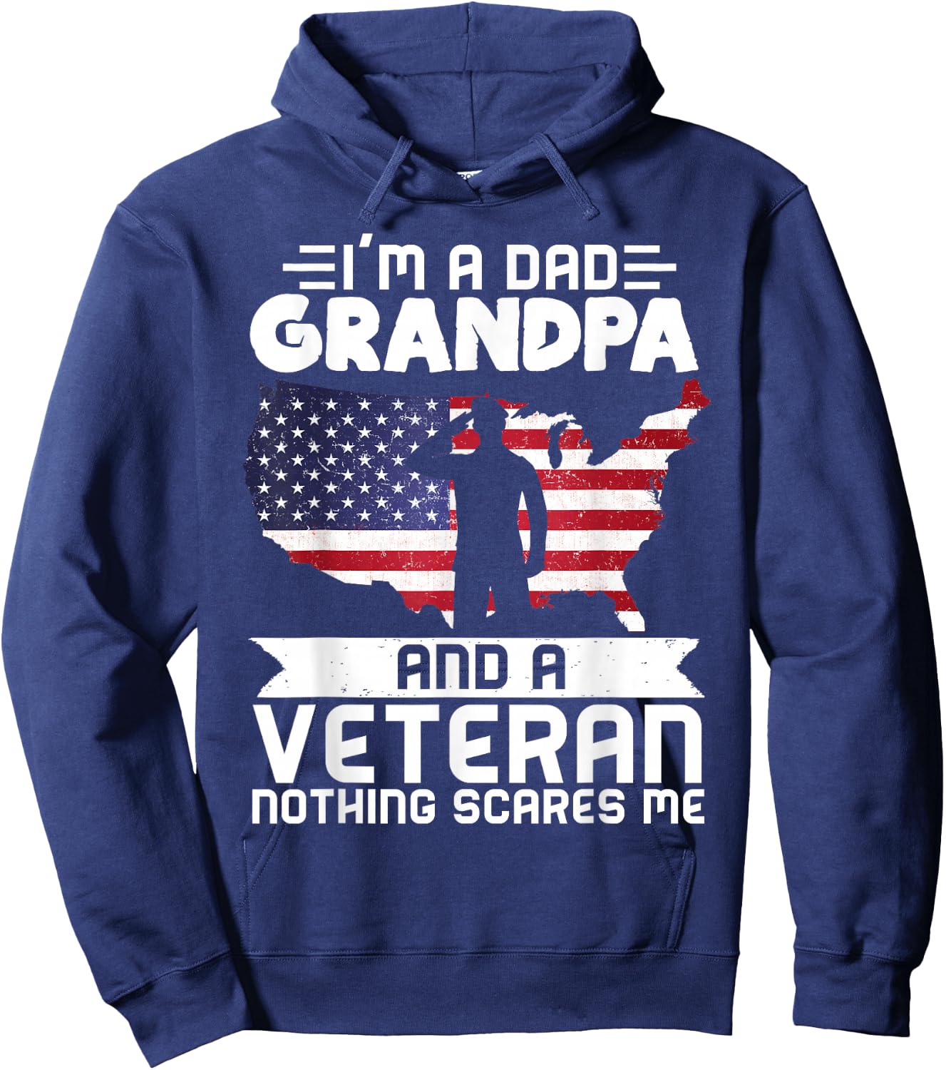 Dad Grandpa Veteran Nothing Scares Patriotic Veterans Day Hoodie - Hoodie | Navy