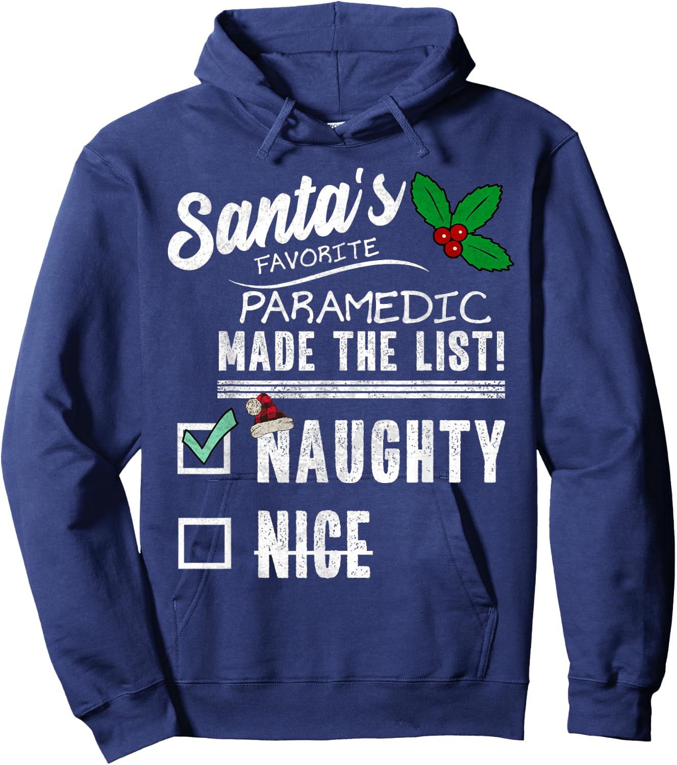 Paramedic EMT Christmas Santas List Funny Naughty Hoodie - Hoodie | Navy
