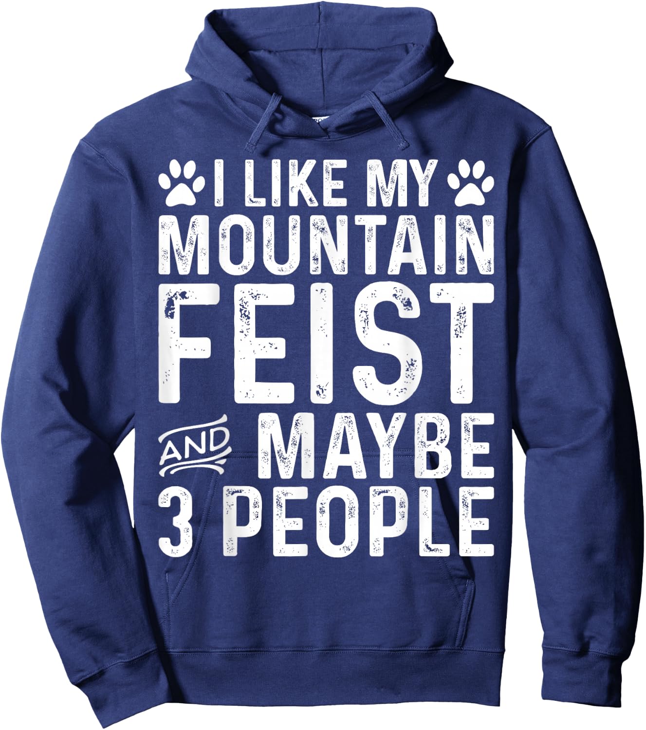 I Like My Mountain Feist Dog Owner Pet Funny Quote Hoodie - Hoodie | Navy