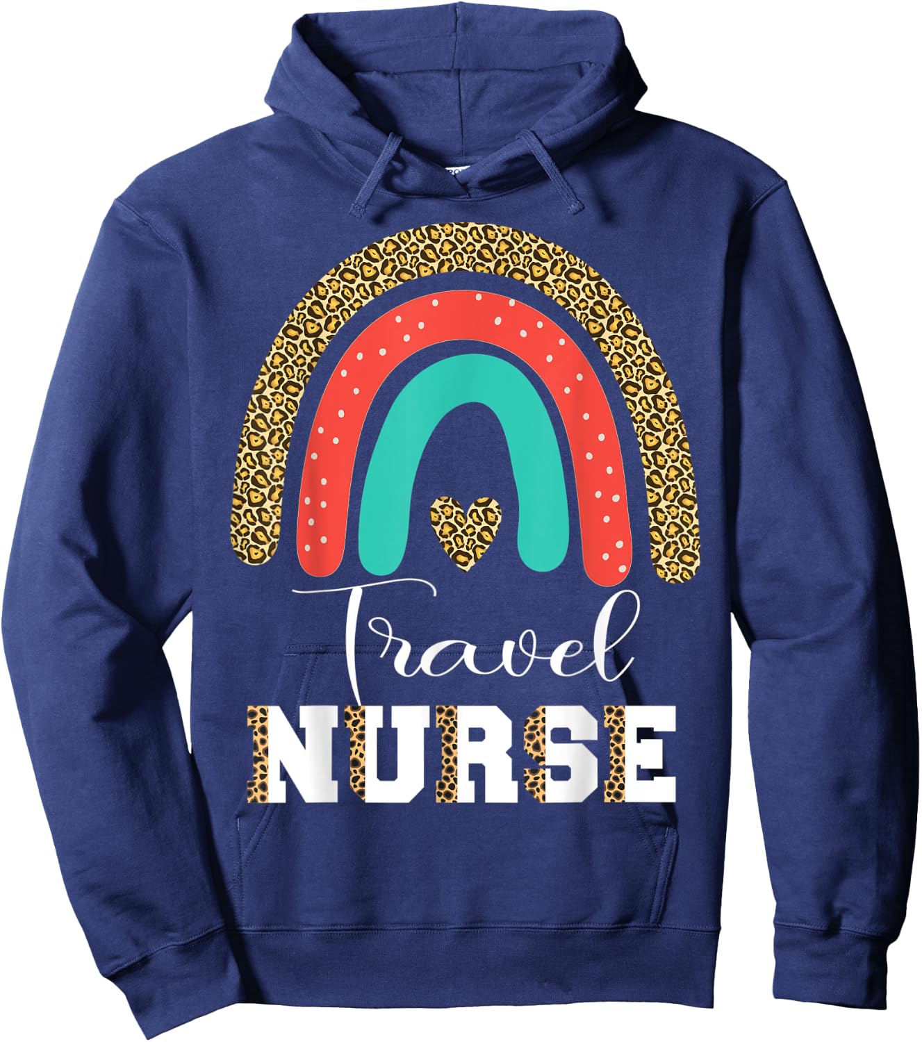 Travel Nurse Leopard Funny RN Transport Travel Nursing Hoodie - Hoodie | Navy